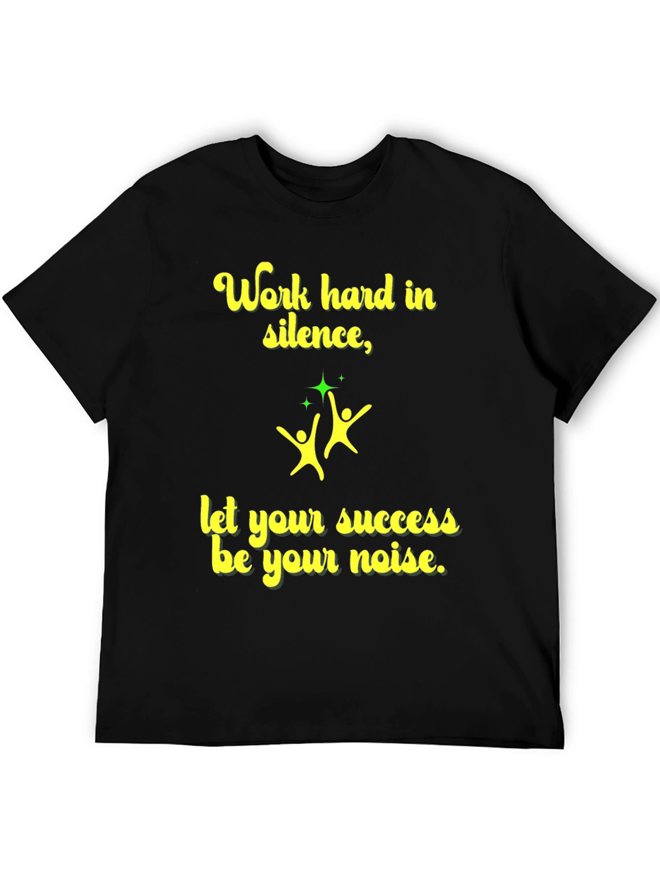 Work Hard In Silence Mens Black Graphic Tee