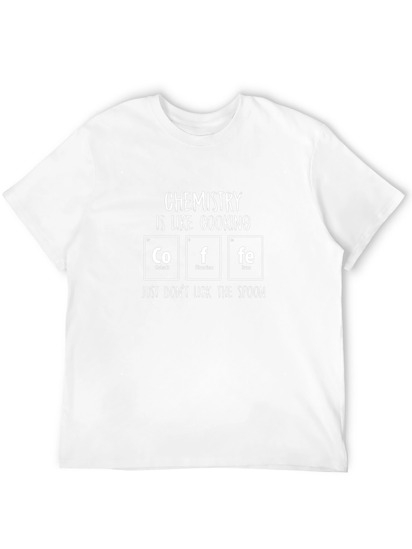Chemistry is Like Cooking T-Shirt