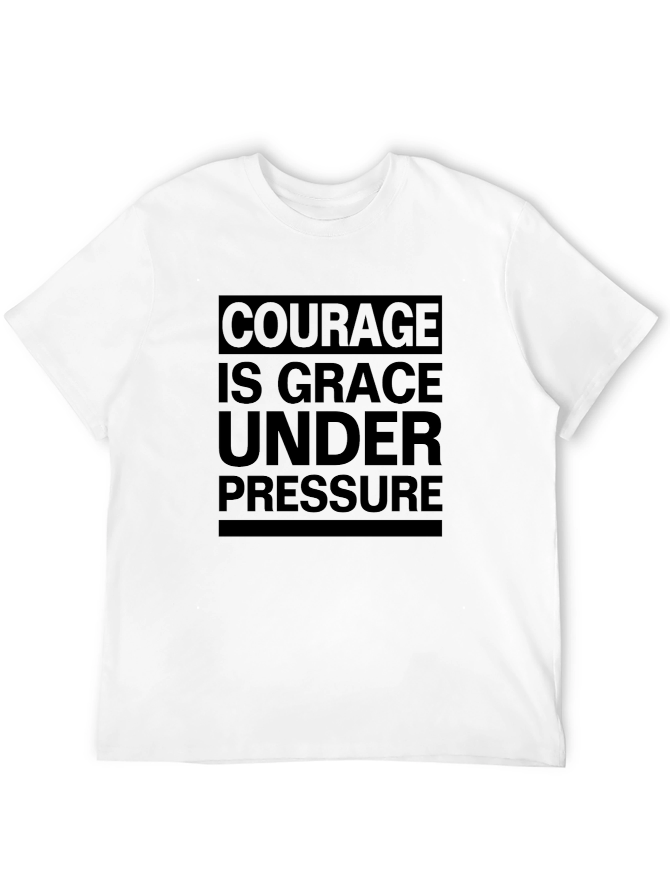 Courage is Grace Under Pressure Black T-Shirt