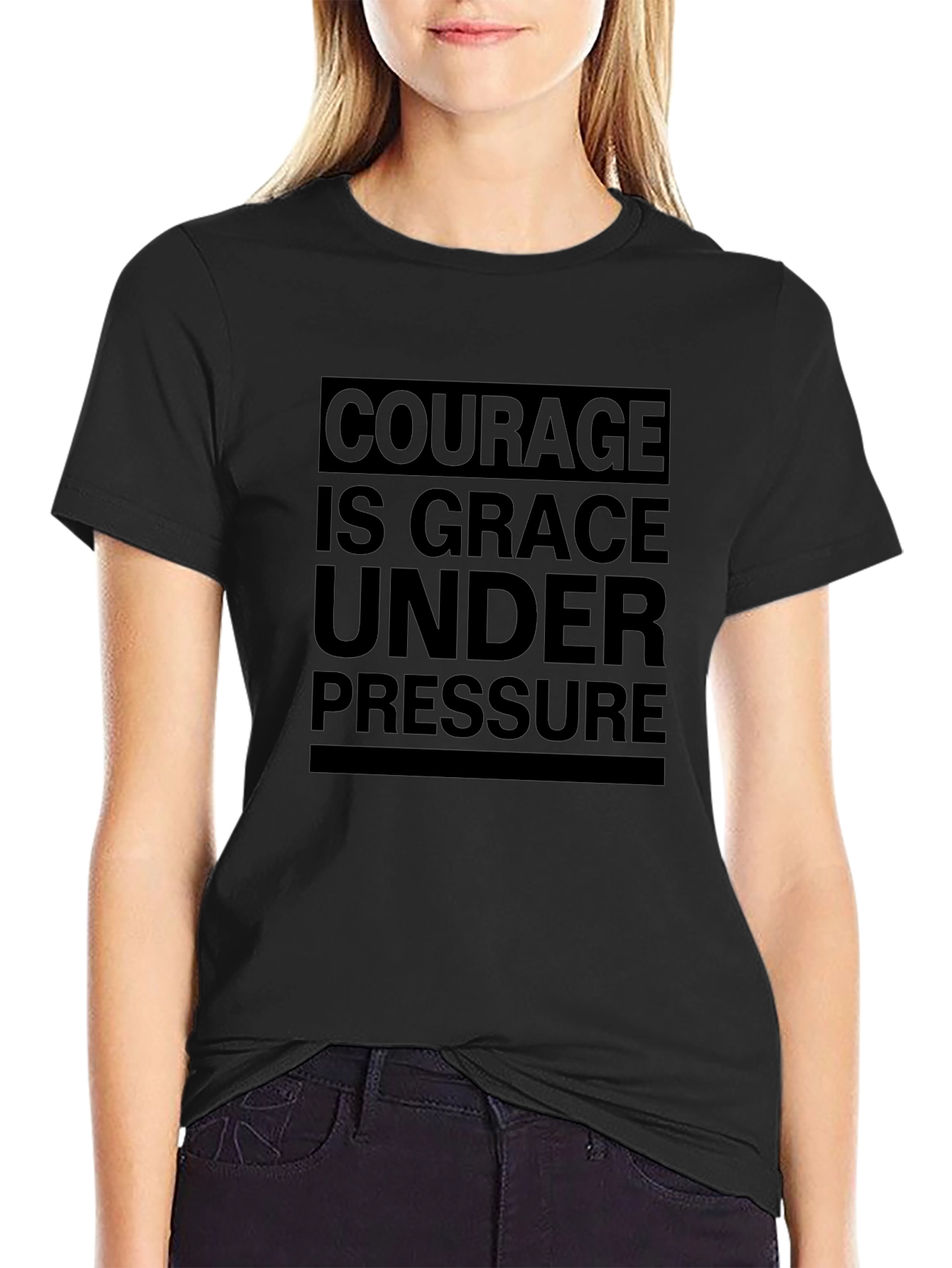 Courage is Grace Under Pressure Black T-Shirt