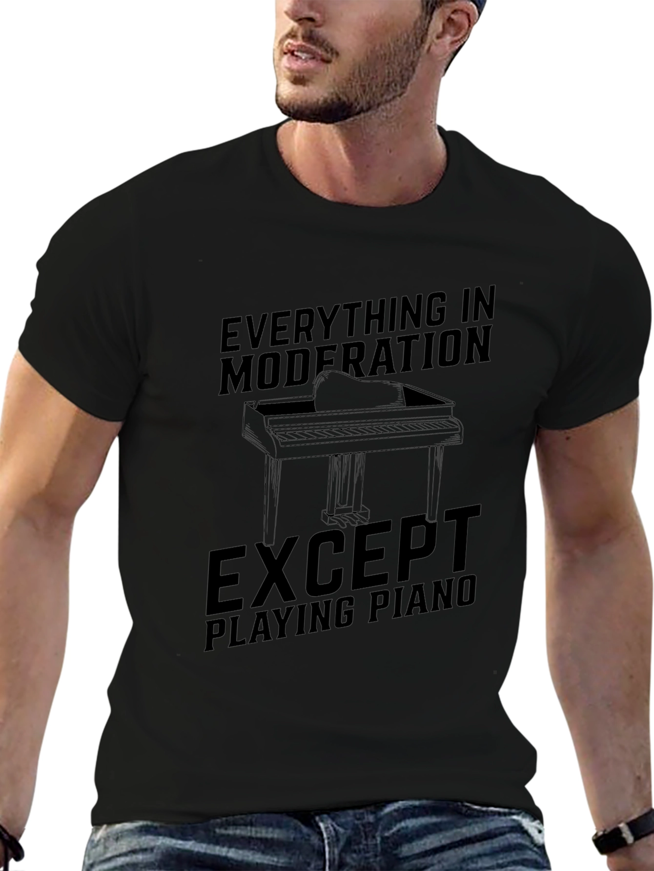 Everything in Moderation Except Piano Black T-Shirt