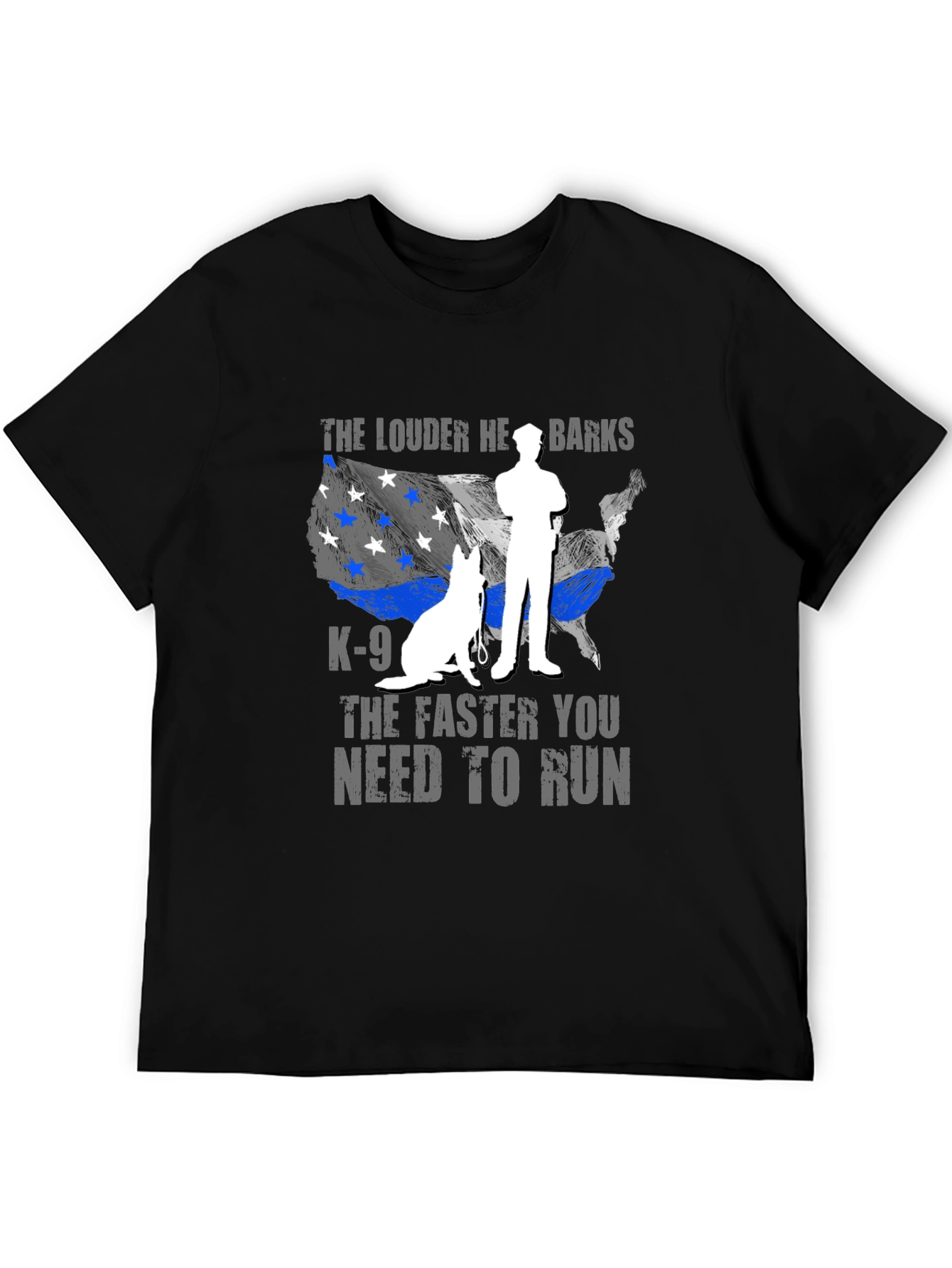 K-9 Police Dog T-Shirt - The Louder He Barks