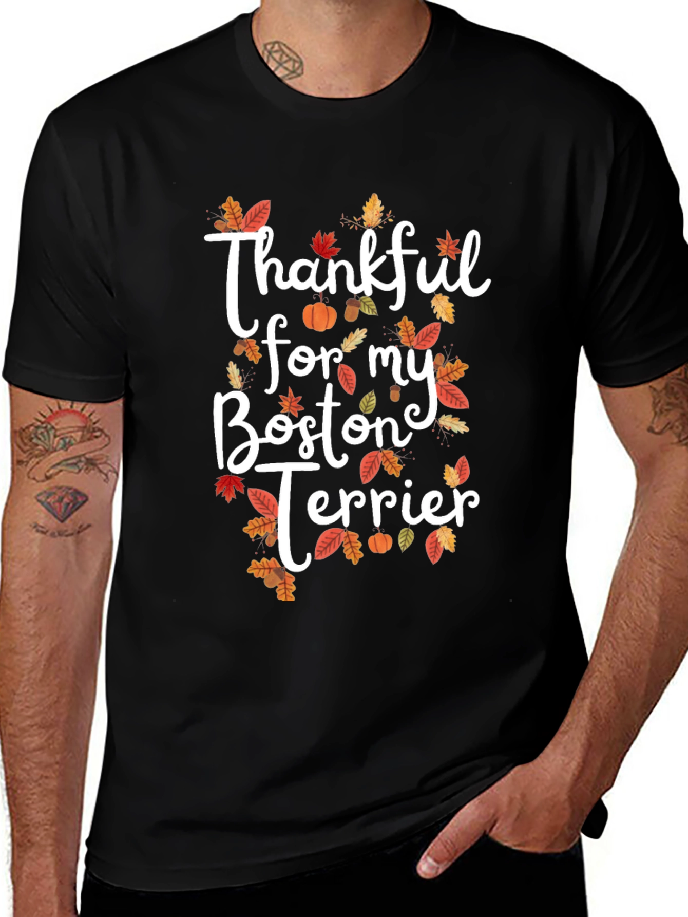 Thankful For My Boston Terrier T-Shirt