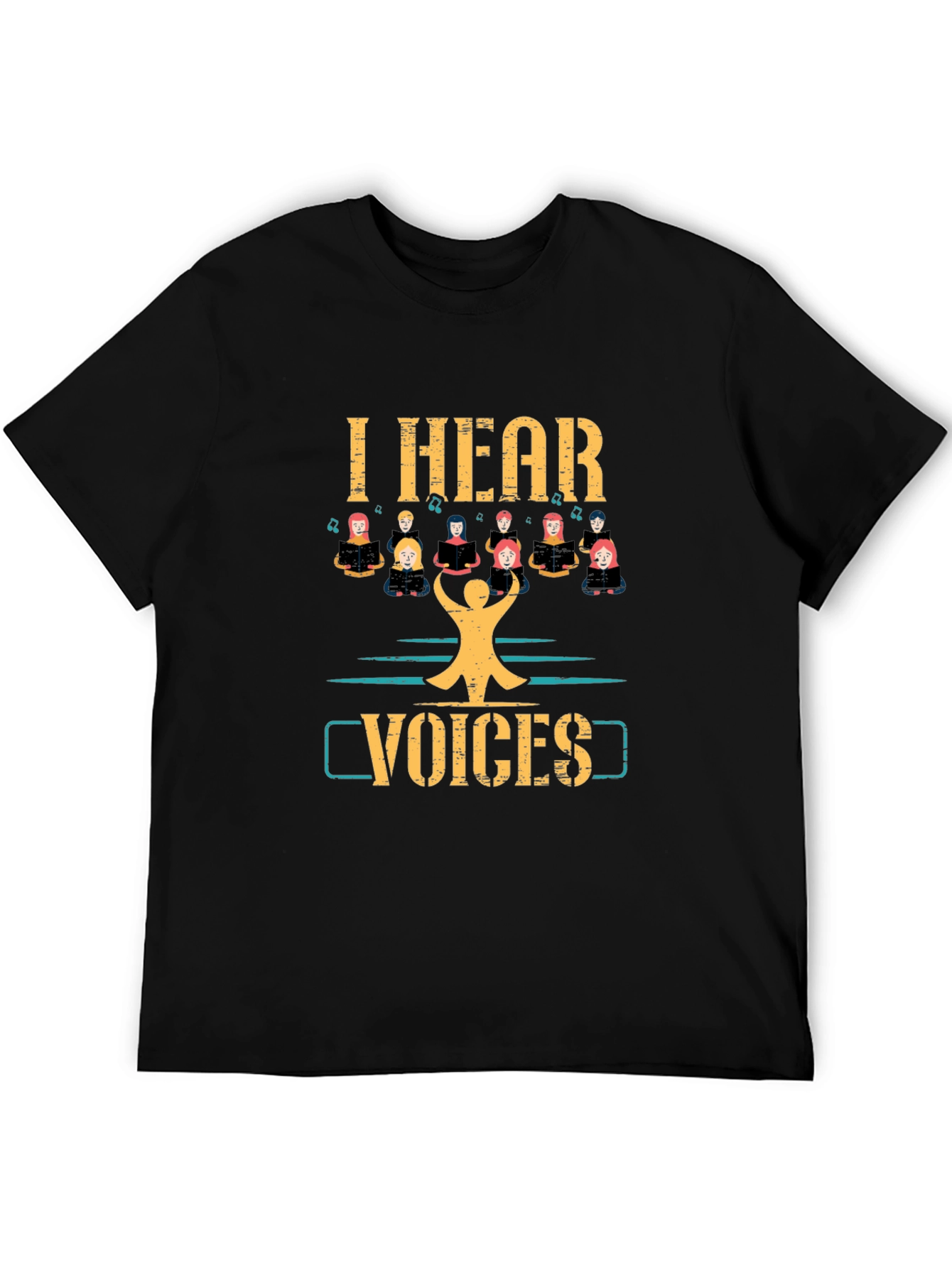 I Hear Voices Choir Graphic Tee