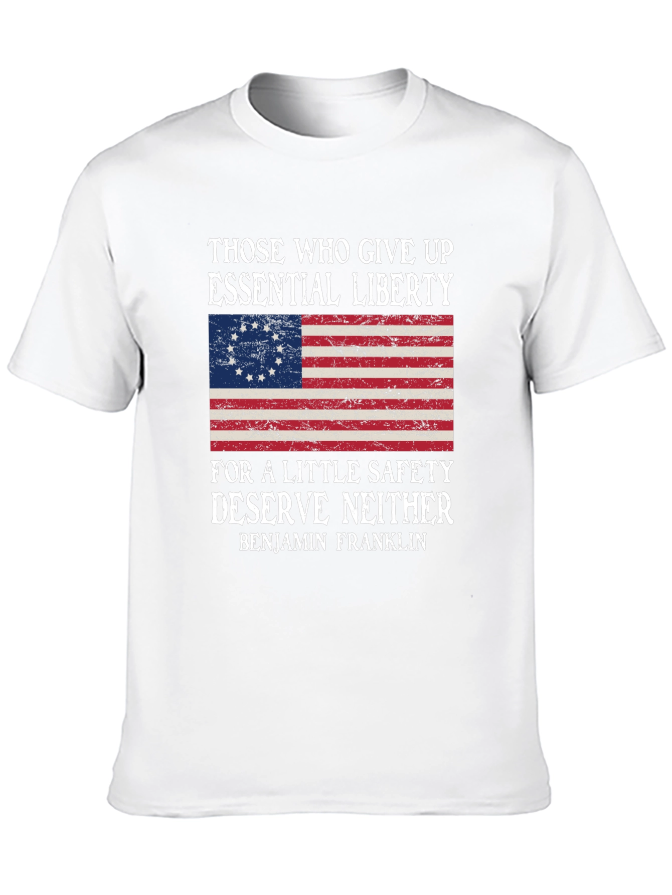 Liberty and Safety T-Shirt: Benjamin Franklin Quote