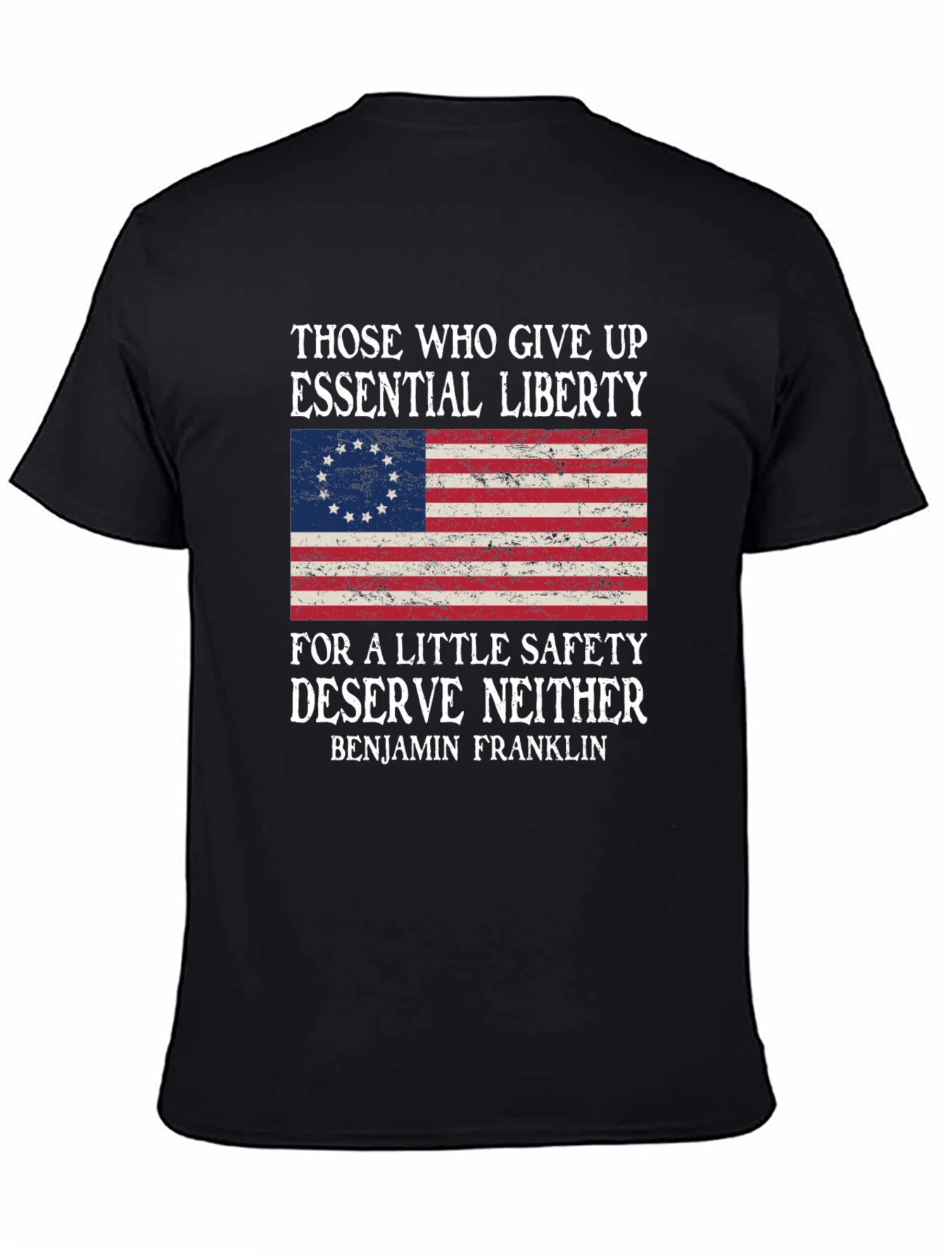 Liberty and Safety T-Shirt: Benjamin Franklin Quote