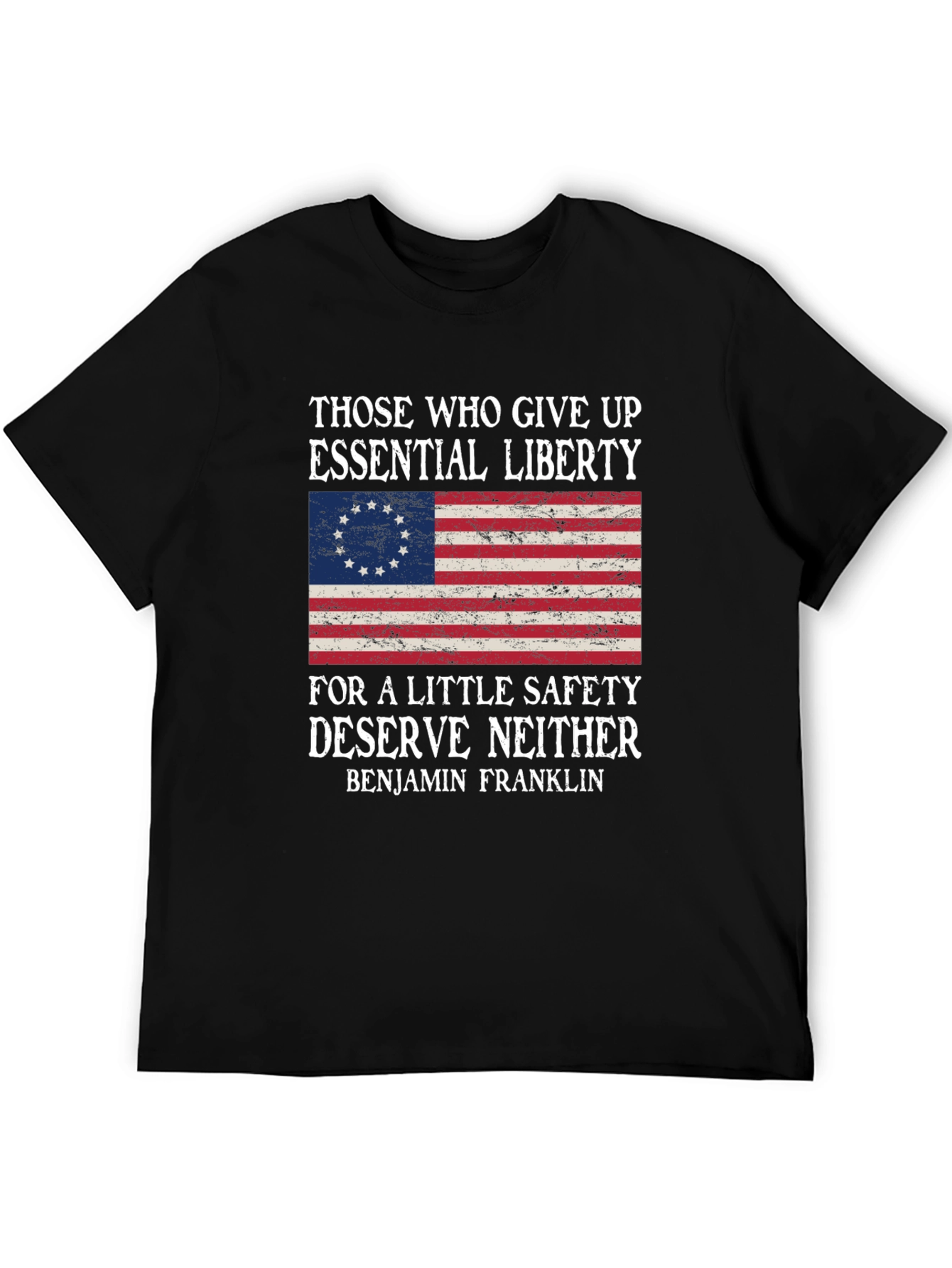Liberty and Safety T-Shirt: Benjamin Franklin Quote