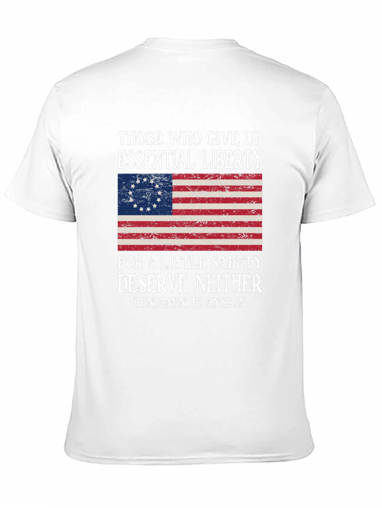 Liberty and Safety T-Shirt: Benjamin Franklin Quote