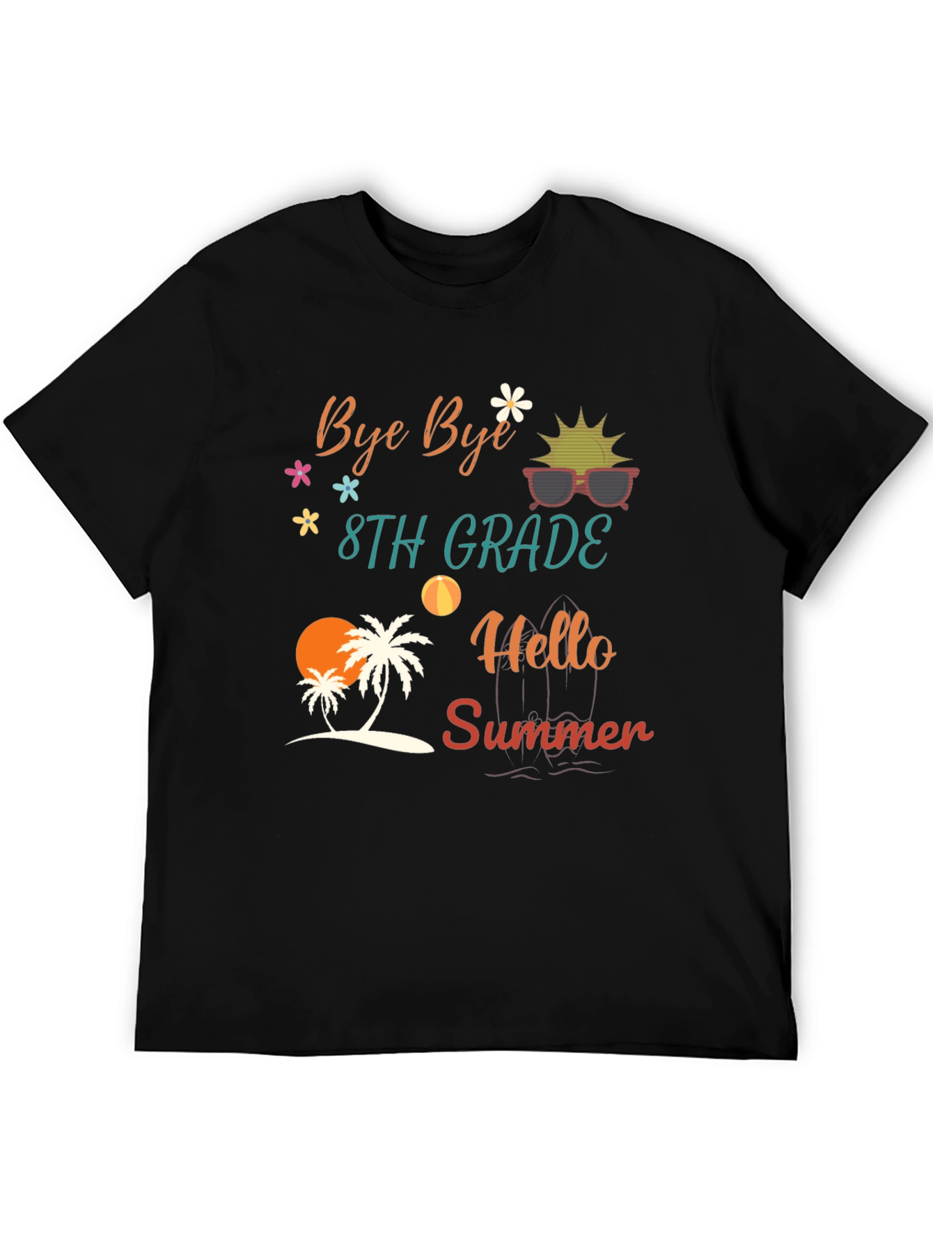 Bye Bye 8th Grade Hello Summer T-Shirt