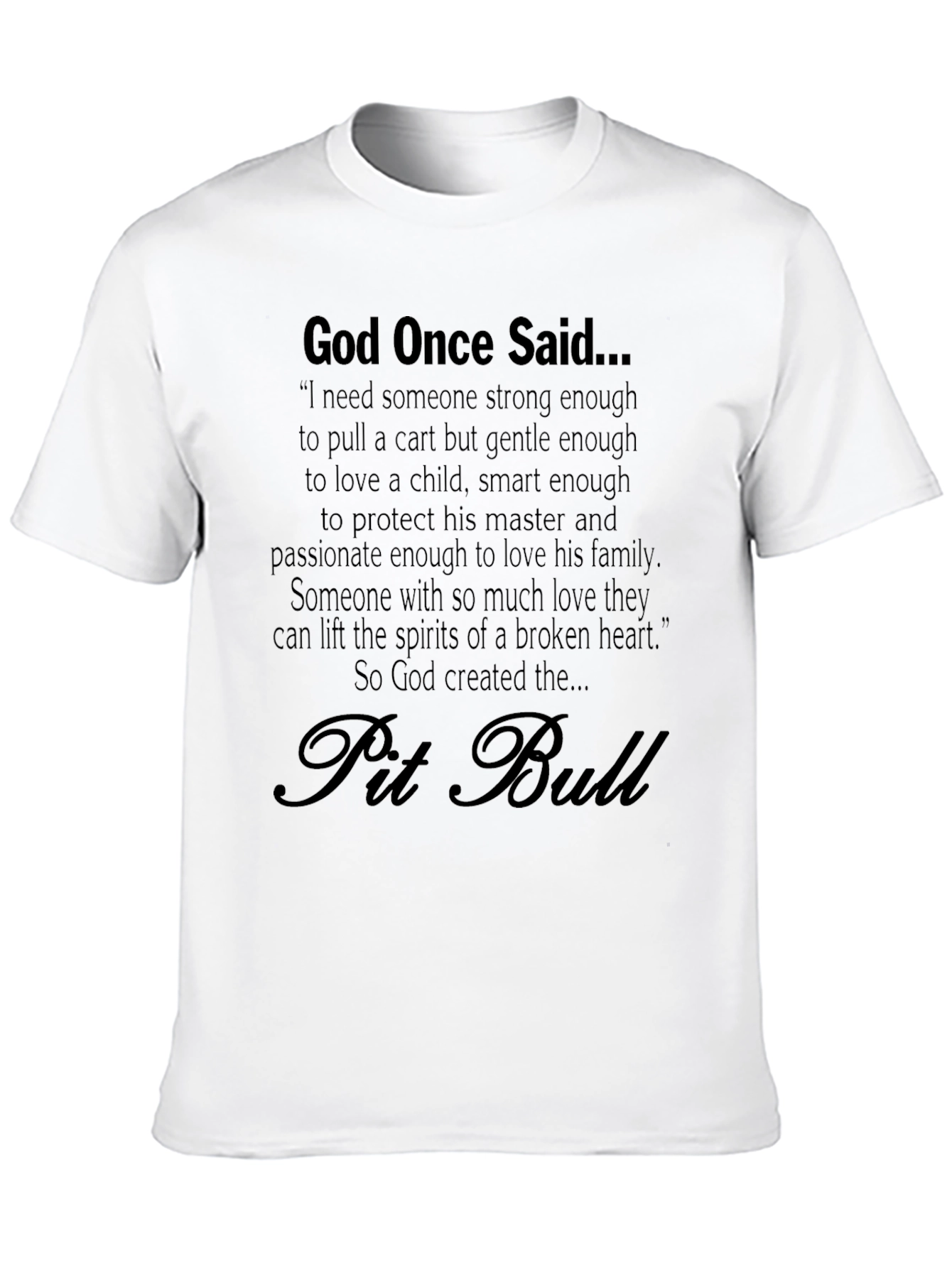 God Created Pit Bulls Black T-Shirt