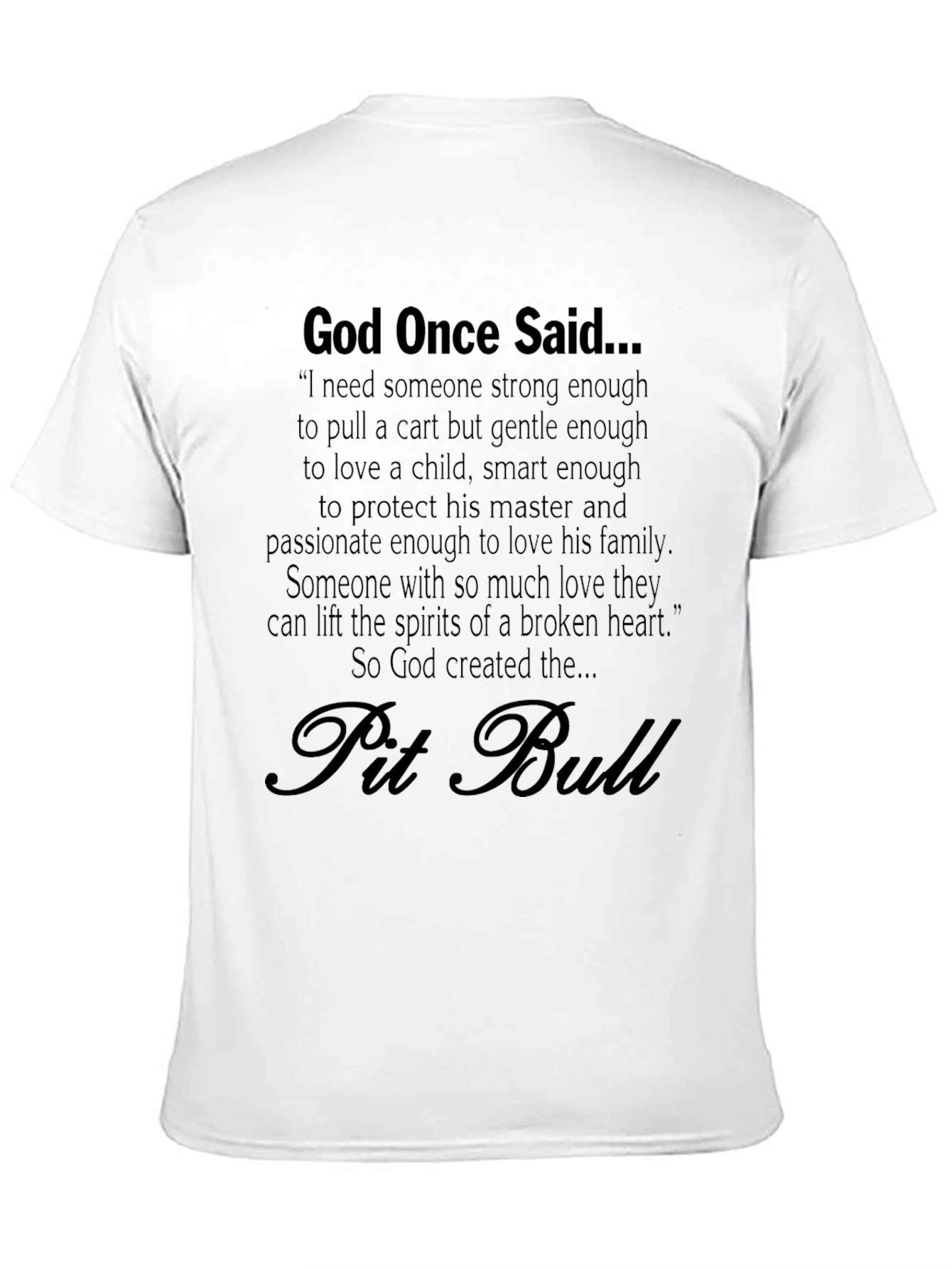 God Created Pit Bulls Black T-Shirt