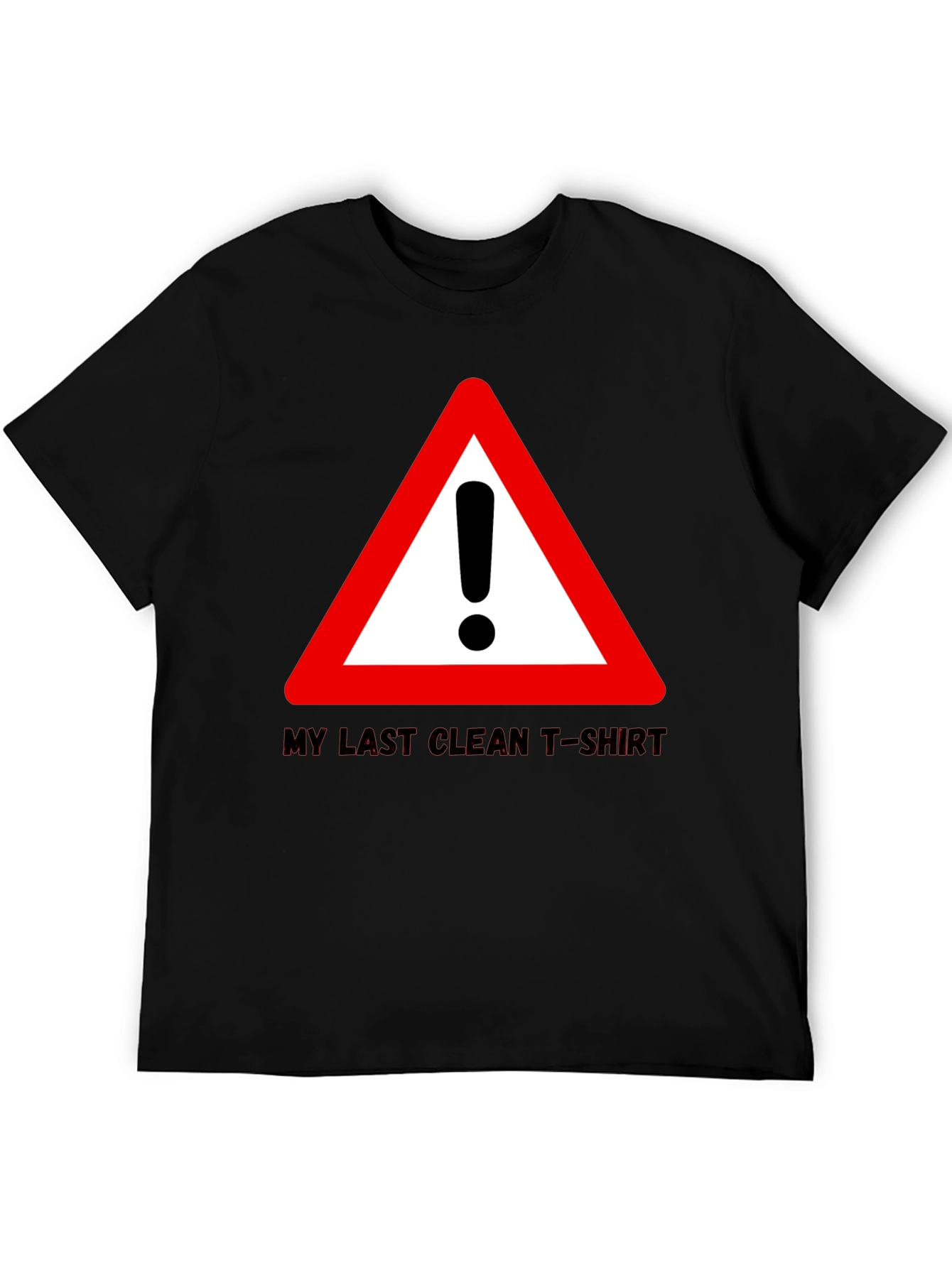 Funny Last Clean T-Shirt Exclamation Point Graphic Tee