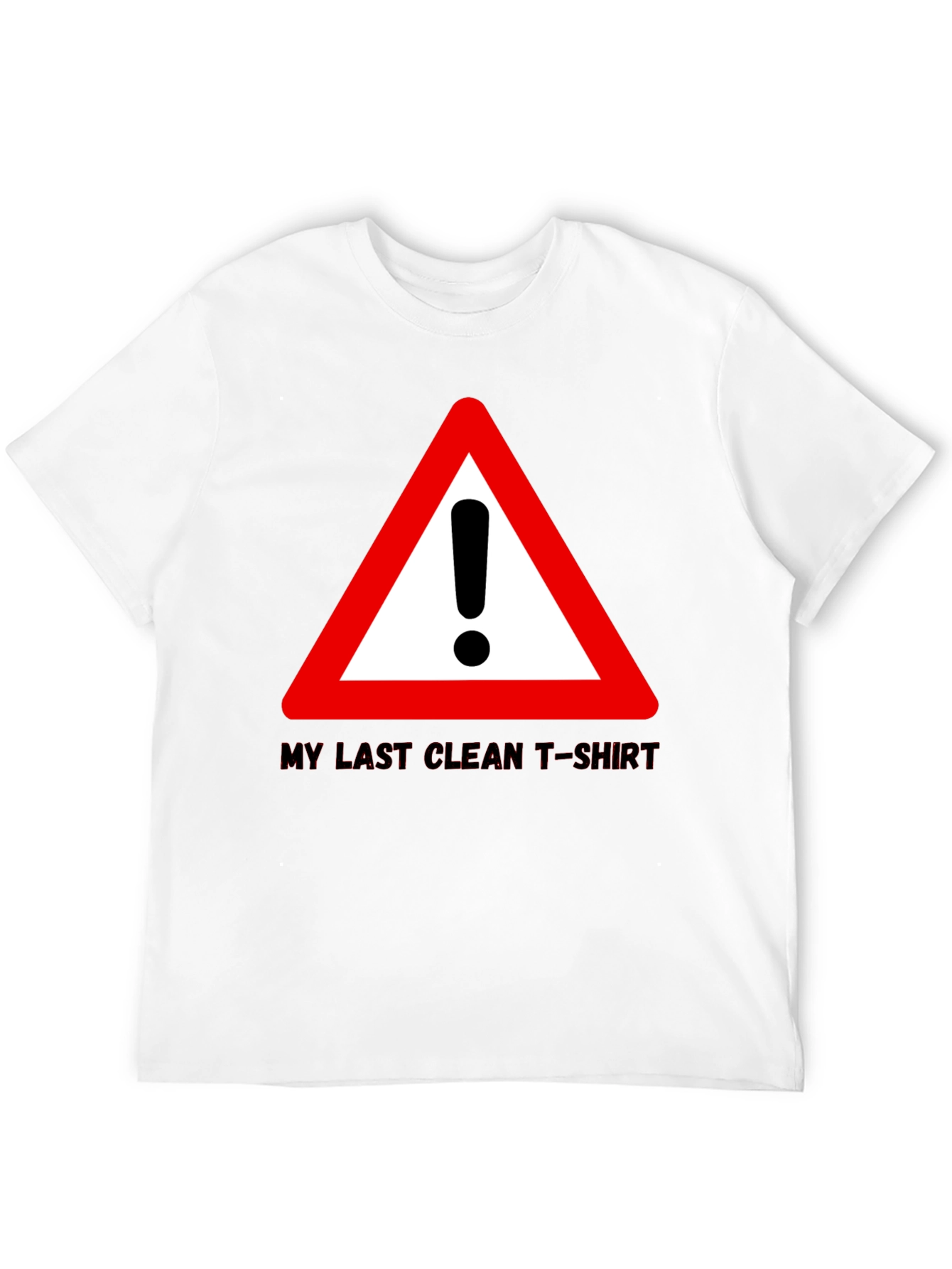 Funny Last Clean T-Shirt Exclamation Point Graphic Tee