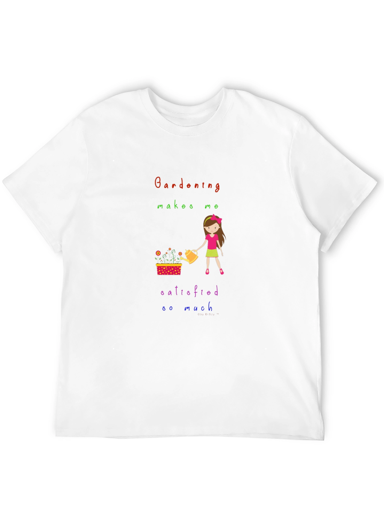 Gardening Makes Me Satisfied T-Shirt
