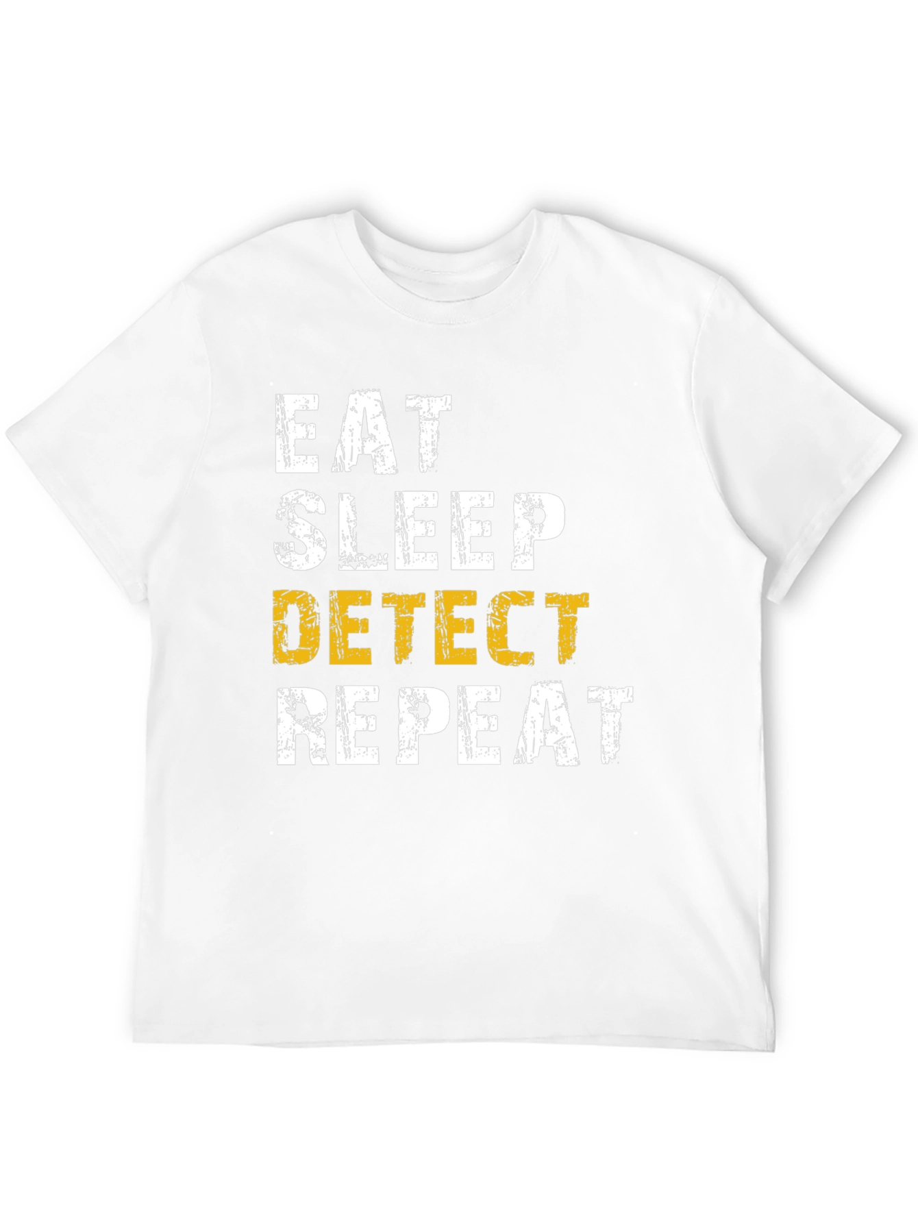 Eat Sleep Detect Repeat T-Shirt