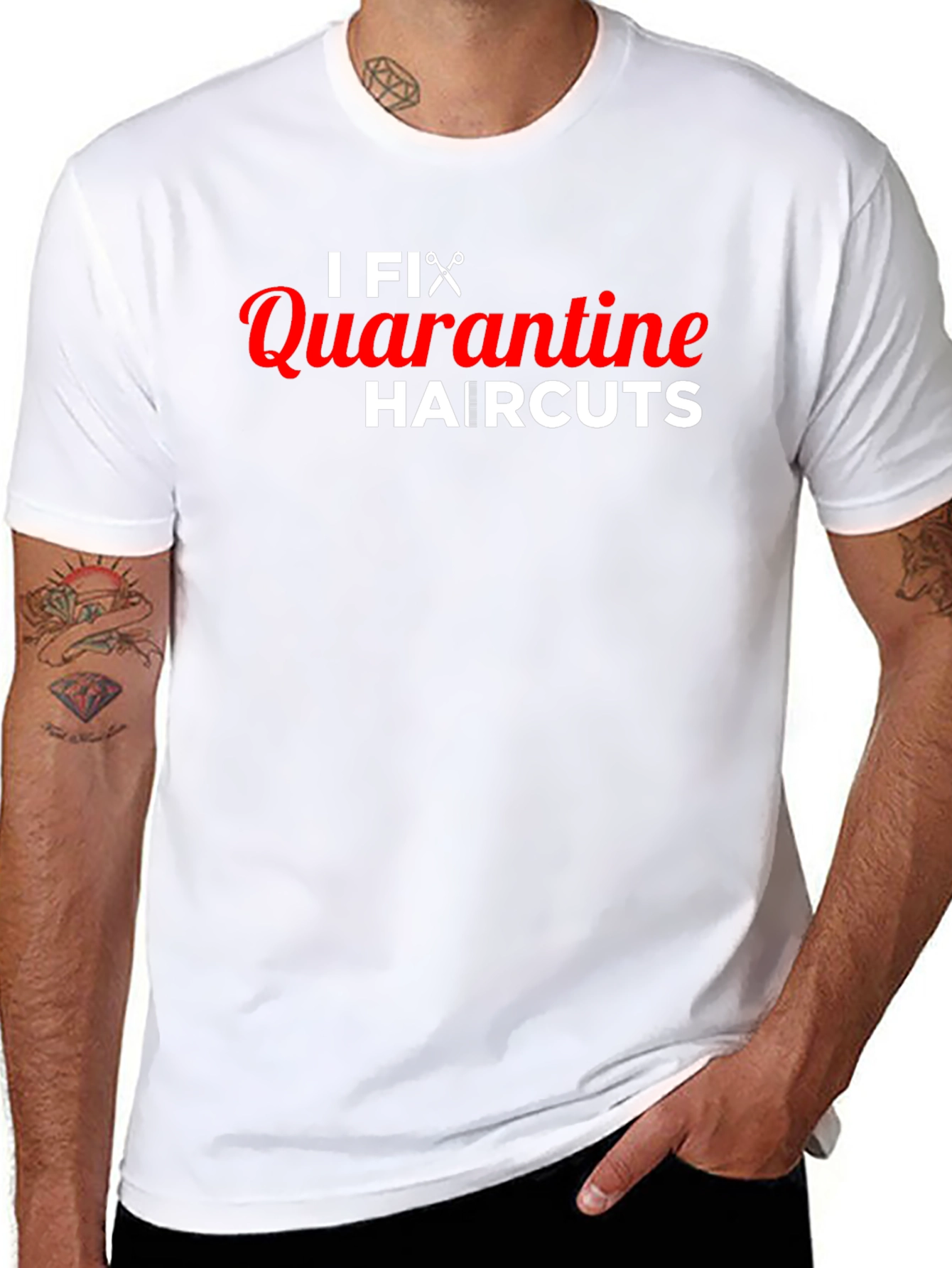 I Fix Quarantine Haircuts T-Shirt