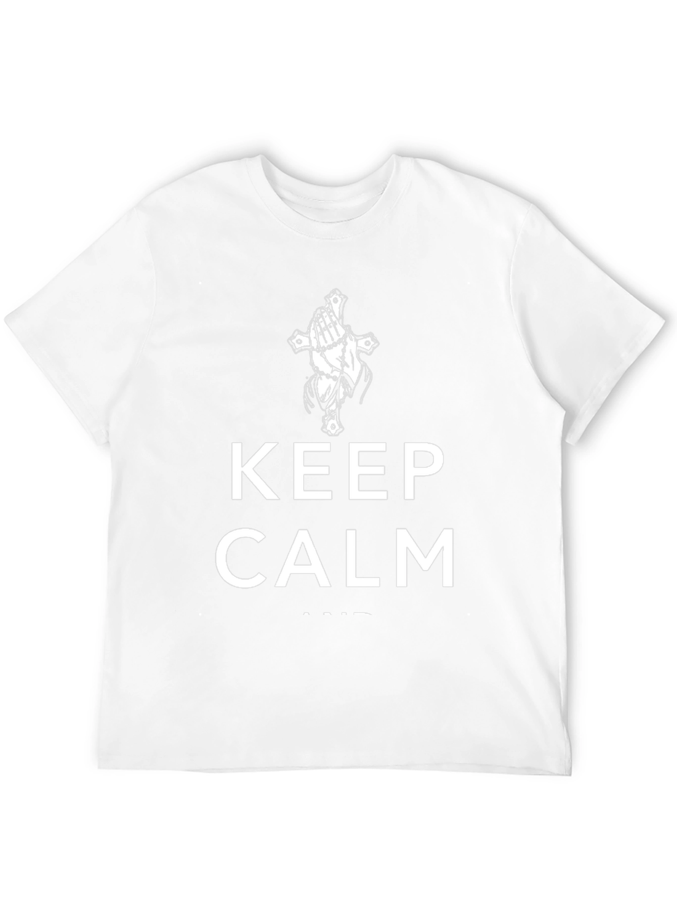 Keep Calm Christian T-Shirt