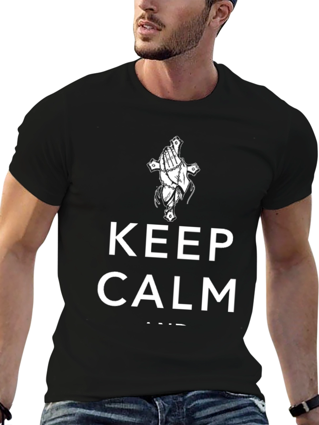 Keep Calm Christian T-Shirt