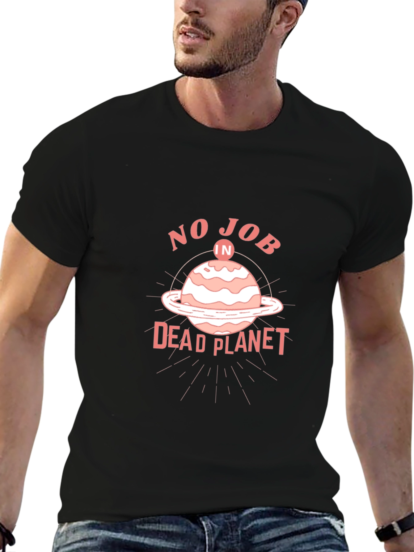No Job in a Dead Planet T-Shirt