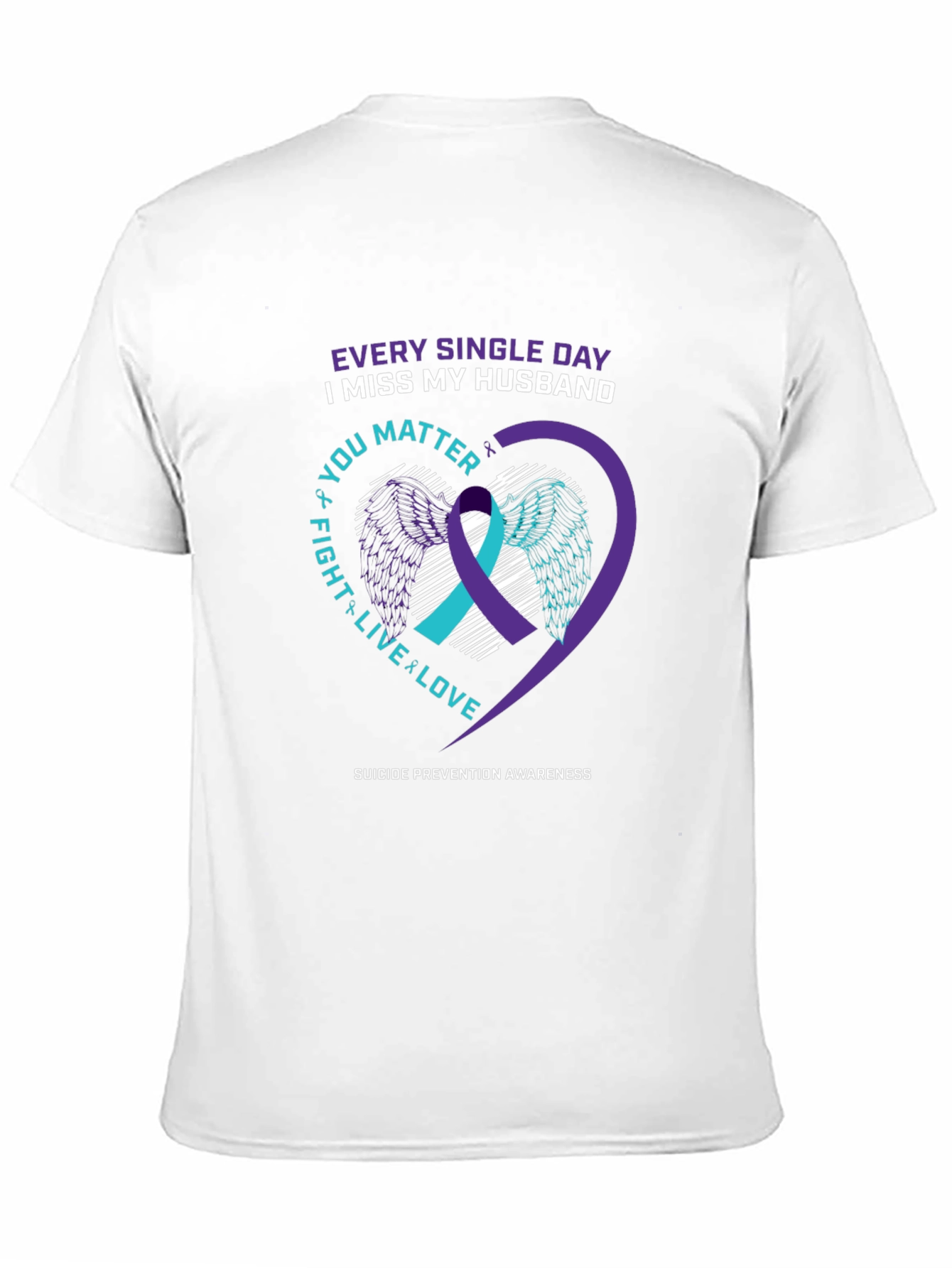 Husband Remembrance Suicide Prevention Awareness T-Shirt