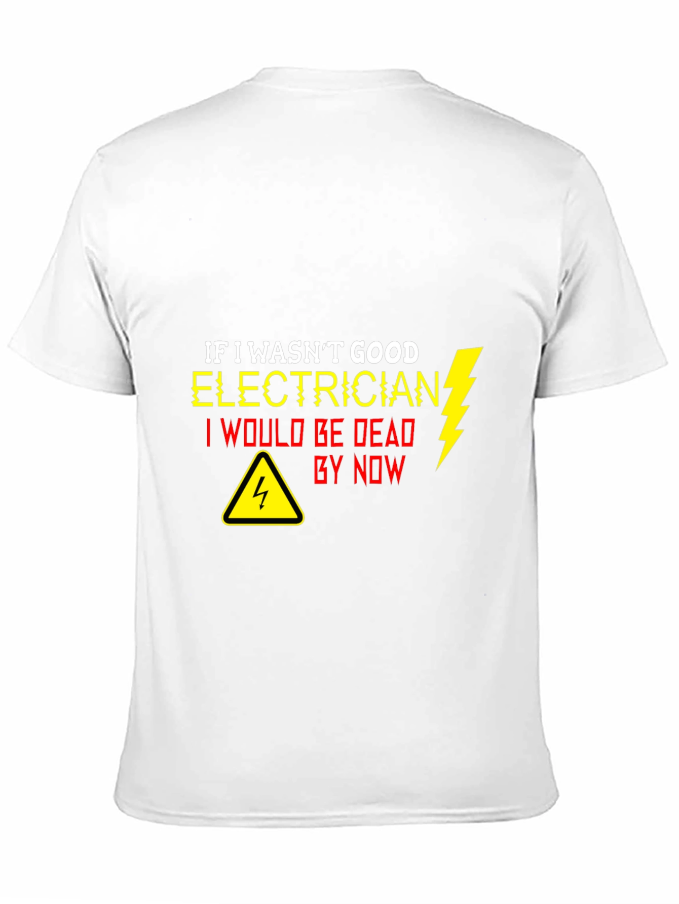 Electrician T-Shirt - Funny Occupational Tee