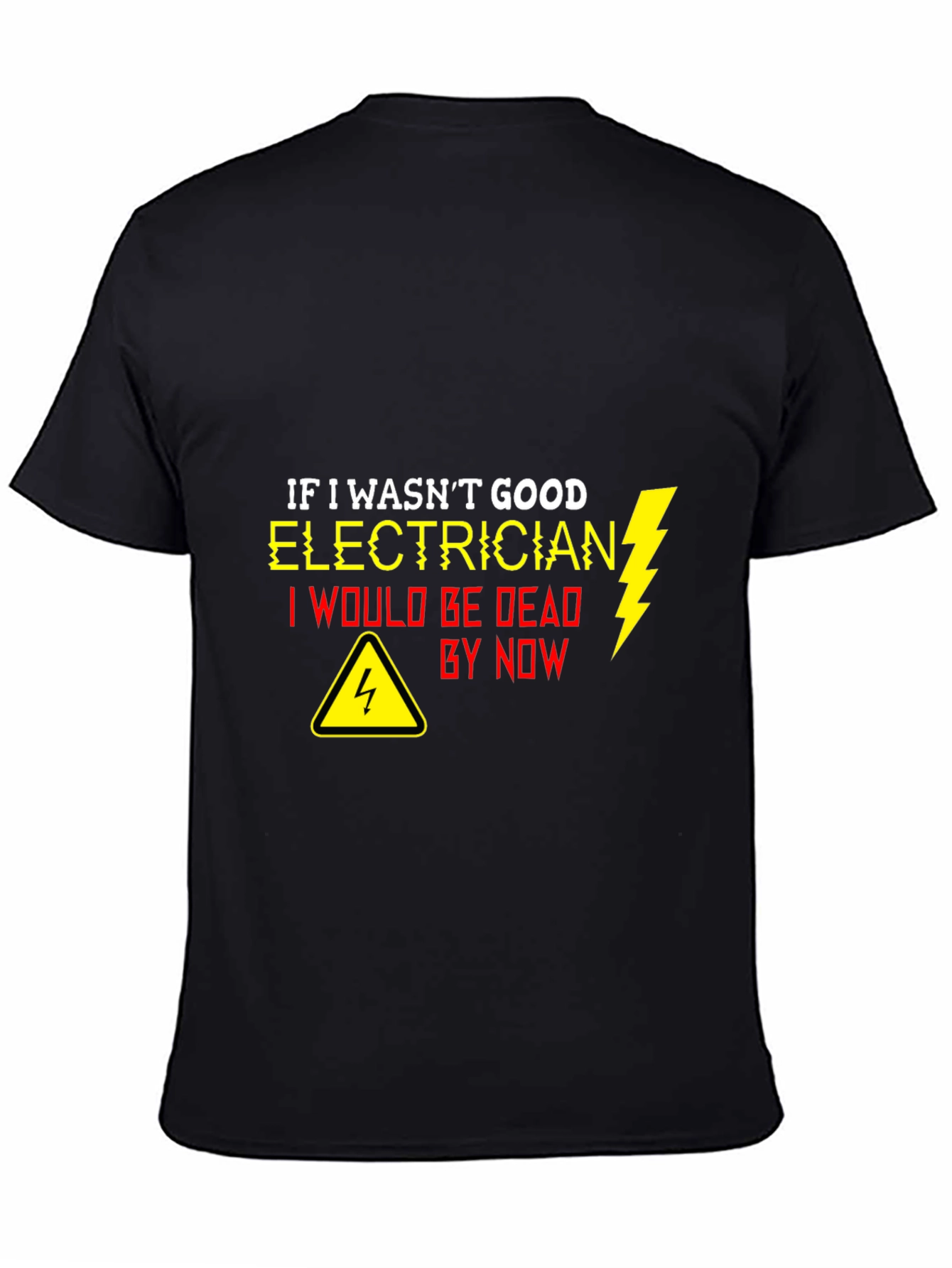 Electrician T-Shirt - Funny Occupational Tee