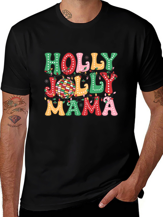 Holly Jolly Mama Graphic Tee