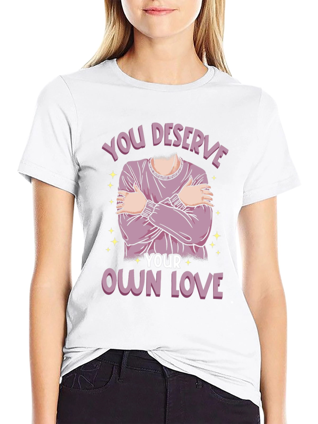 You Deserve Your Own Love T-Shirt