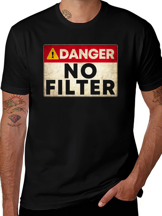Danger No Filter Black Graphic T-Shirt