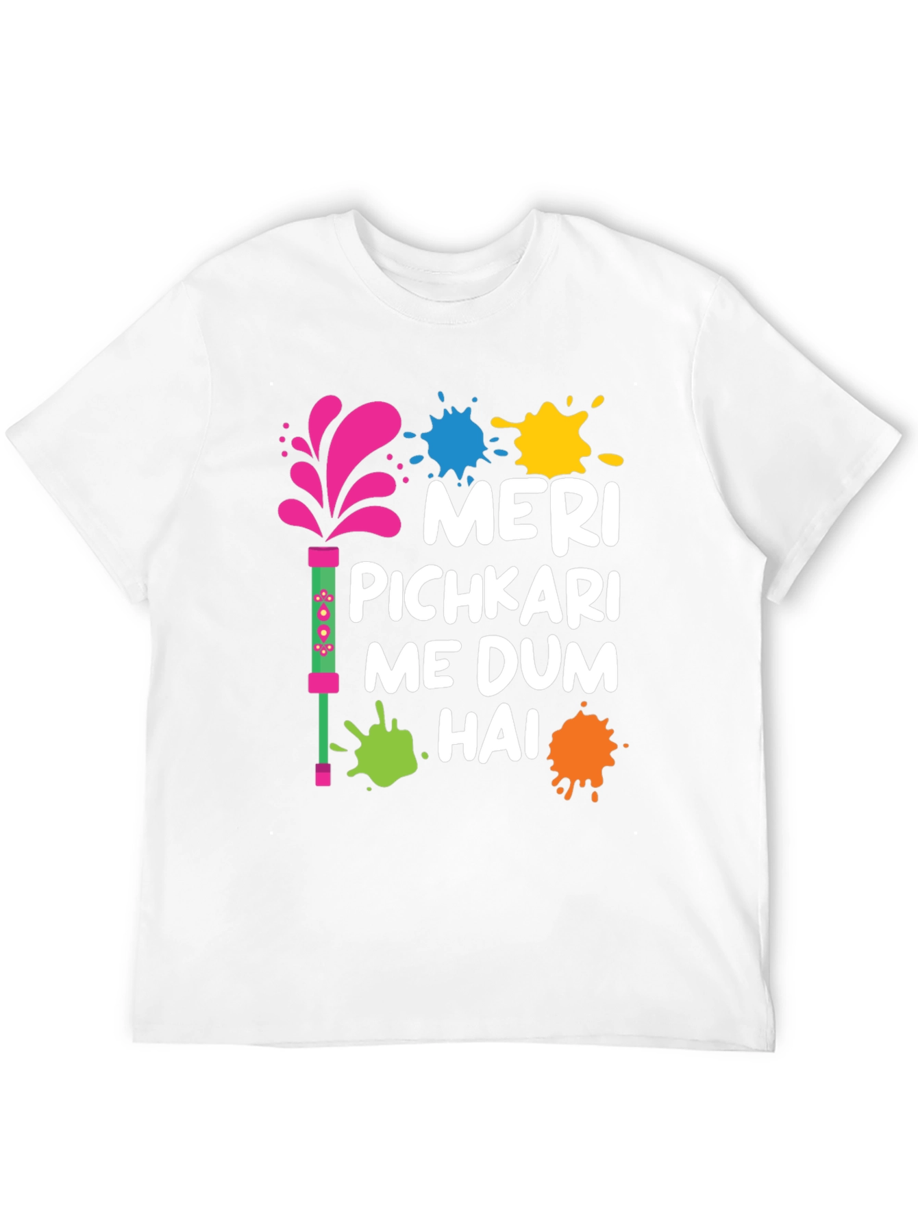 Meri Pichkari Me Dum Hai Holi T-Shirt
