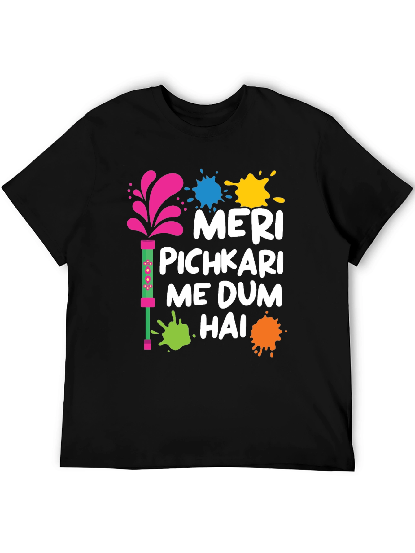 Meri Pichkari Me Dum Hai Holi T-Shirt