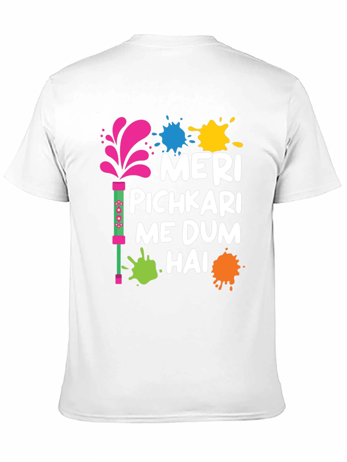 Meri Pichkari Me Dum Hai Holi T-Shirt
