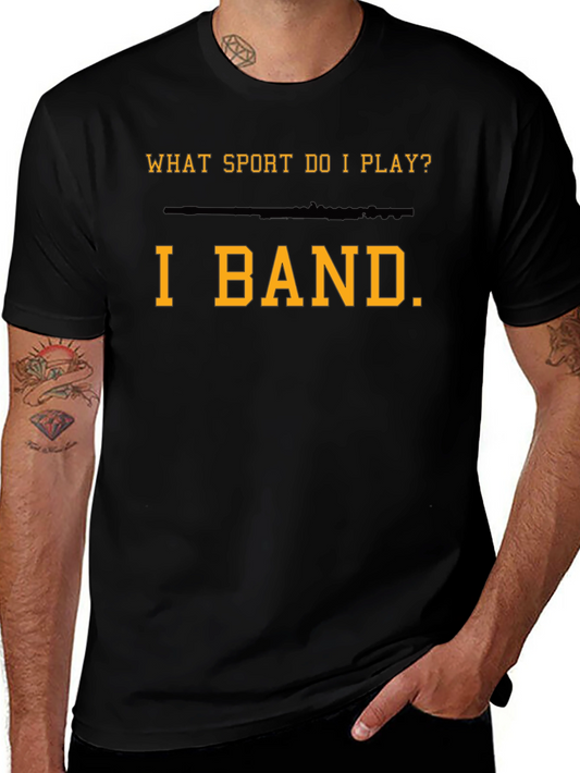 I Band T-Shirt - Funny Musician Gift