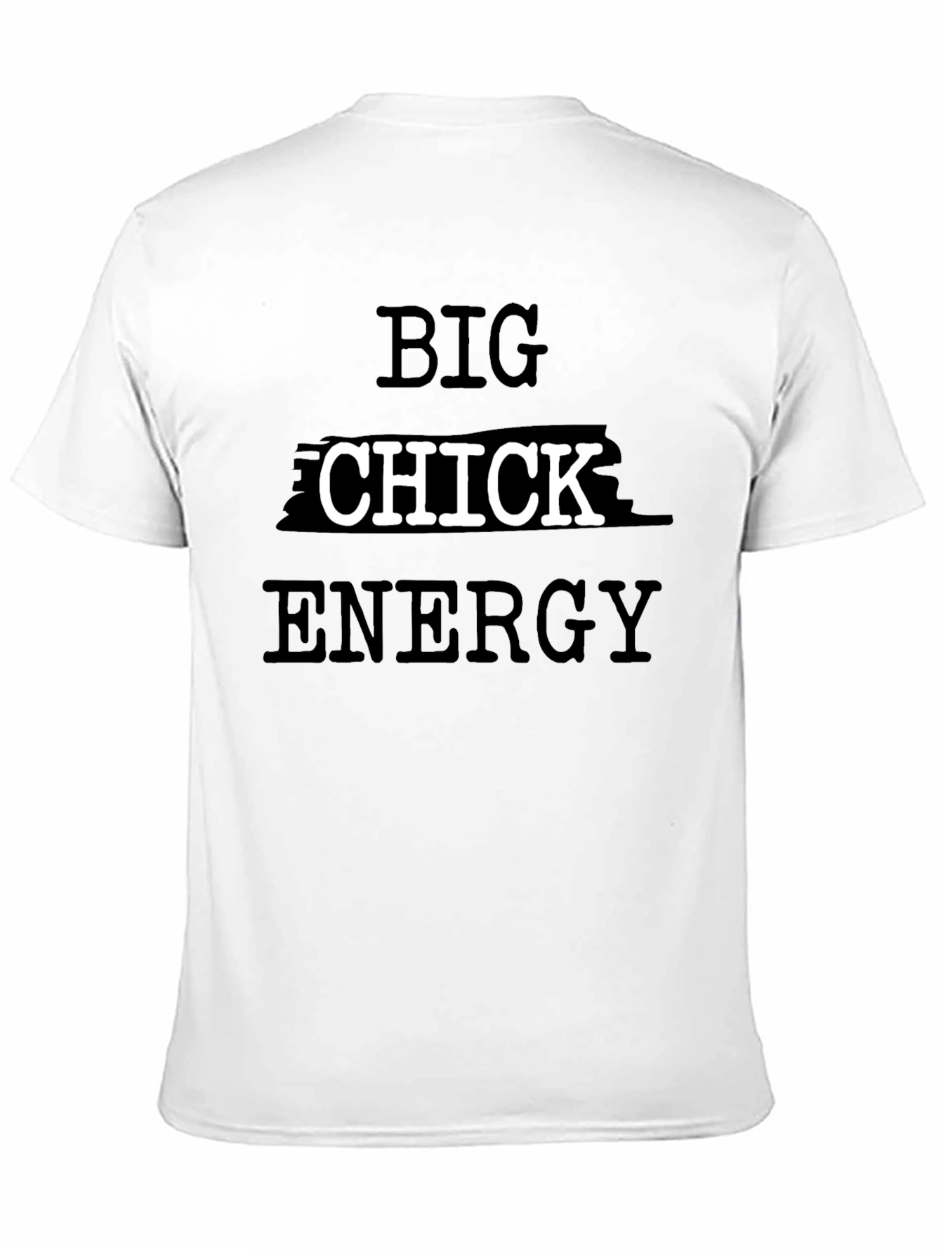Big Chick Energy Black T-Shirt