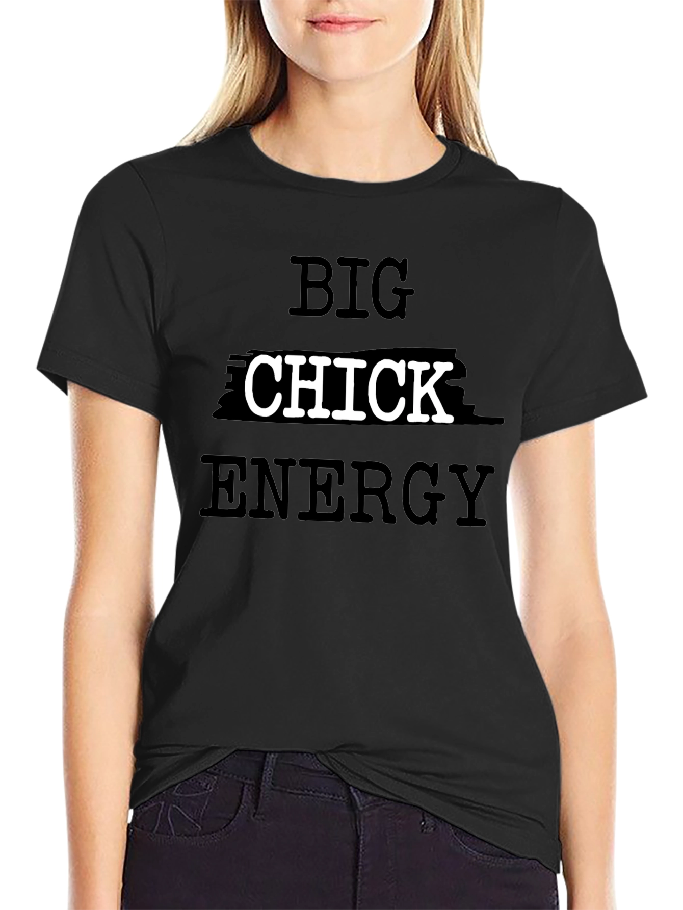 Big Chick Energy Black T-Shirt