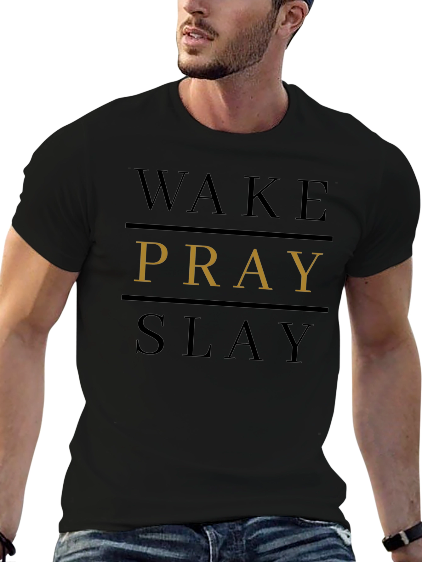 Wake Pray Slay T-Shirt - Bold Graphic Tee