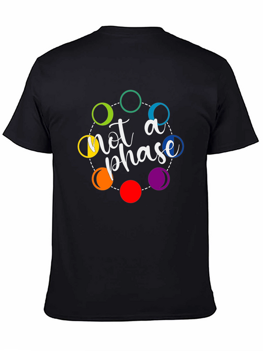 Not a Phase T-Shirt - Pride Colors Circle Design