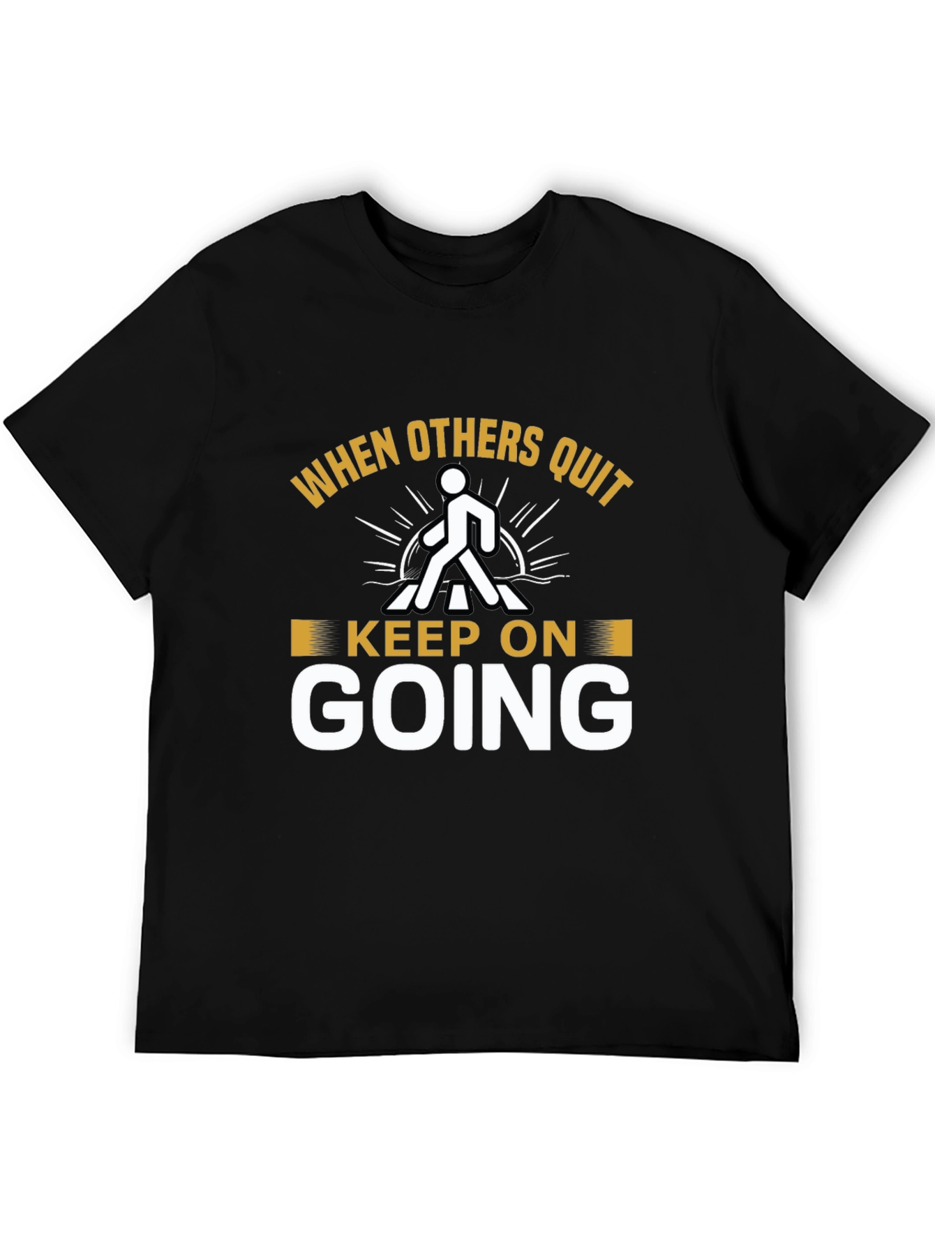 Inspirational Graphic T-Shirt - Keep On Going