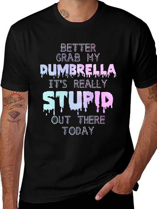Dumbrella Graphic T-Shirt - Funny Slogan Tee