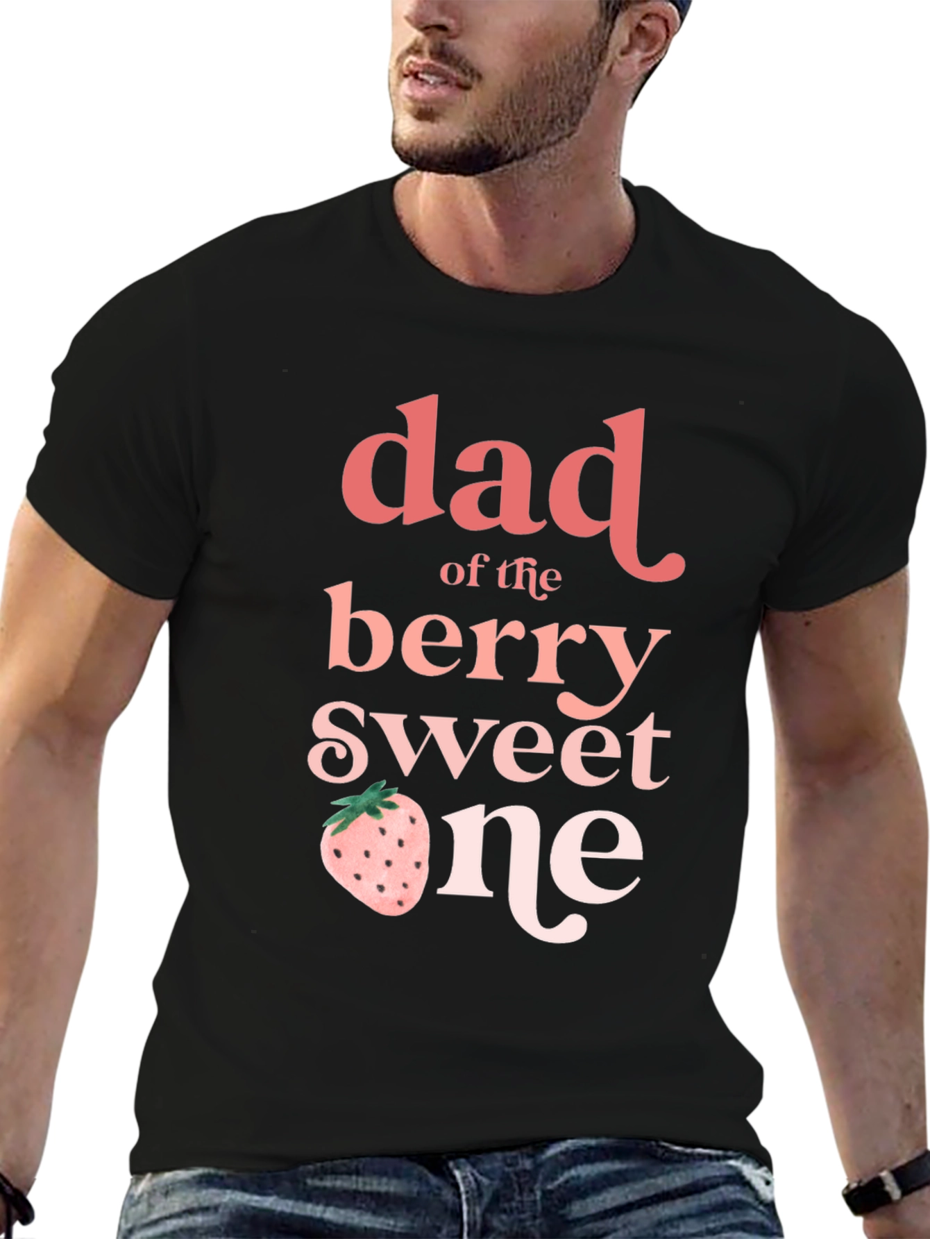 Dad of the Berry Sweet One T-Shirt