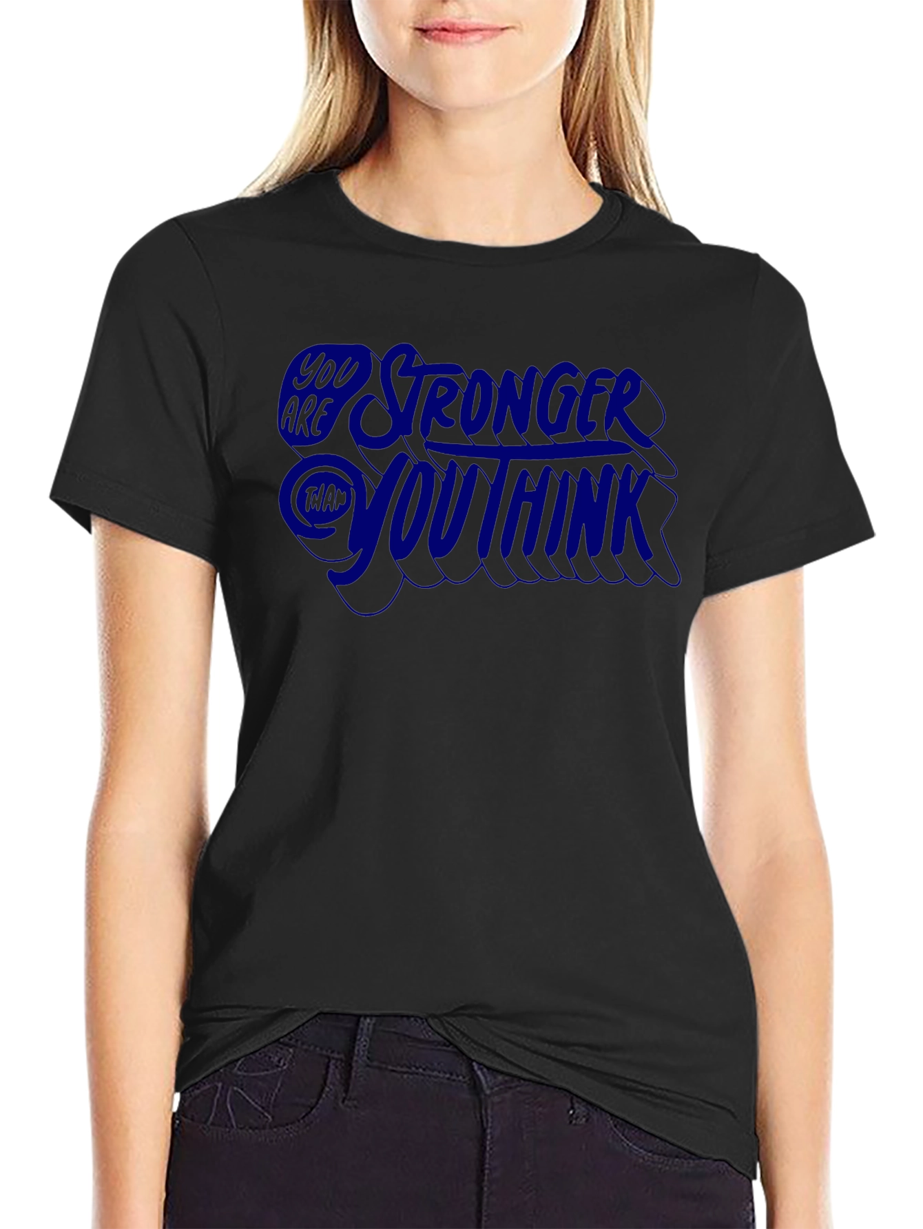 Stronger Than You Think Graphic Tee