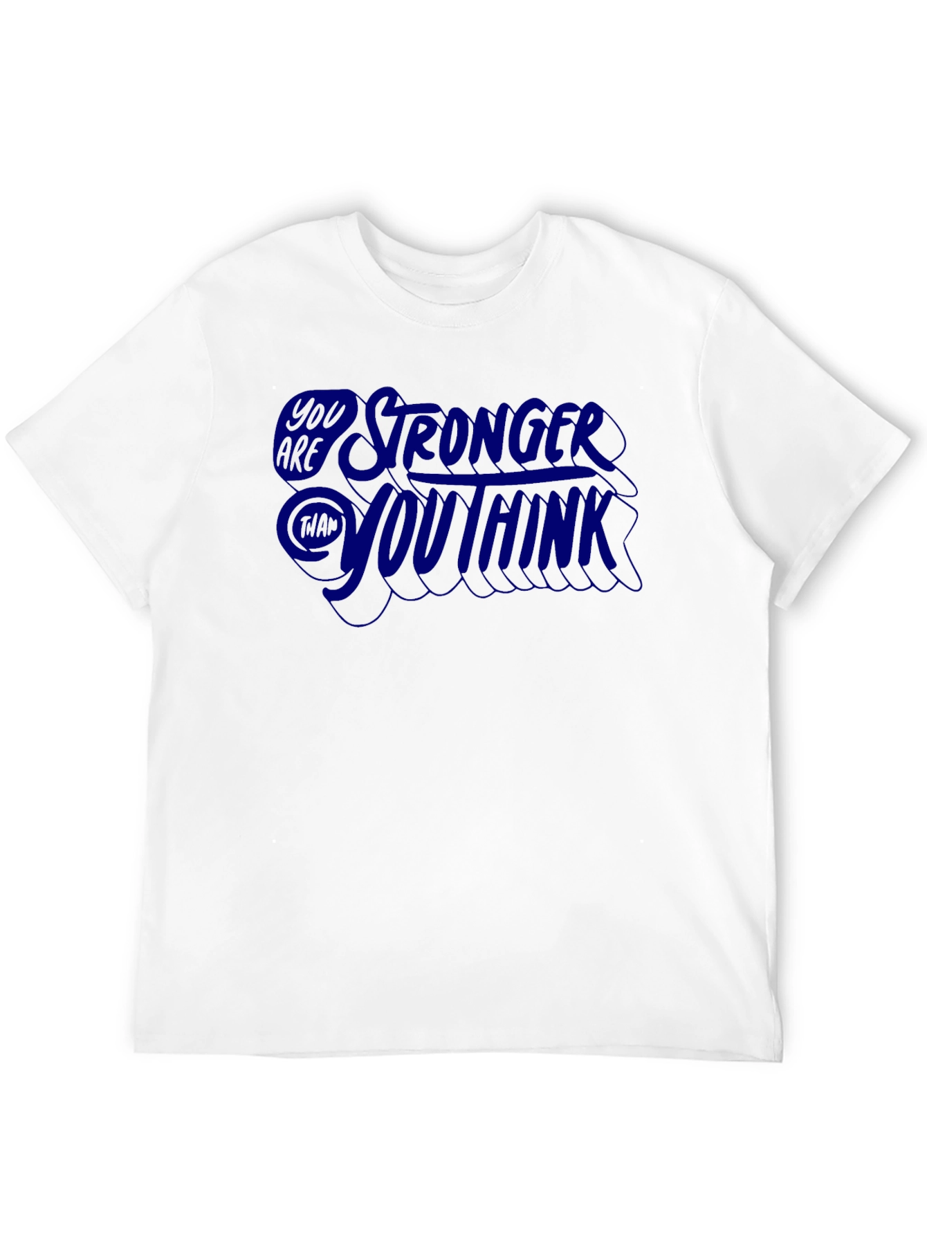 Stronger Than You Think Graphic Tee