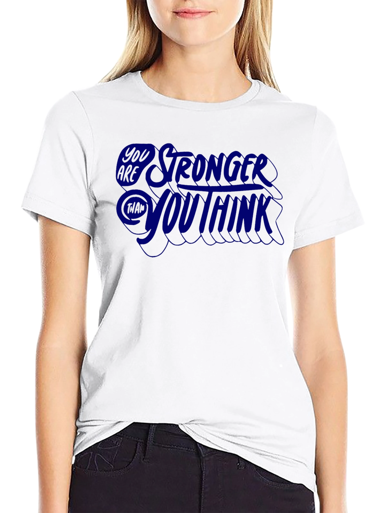 Stronger Than You Think Graphic Tee