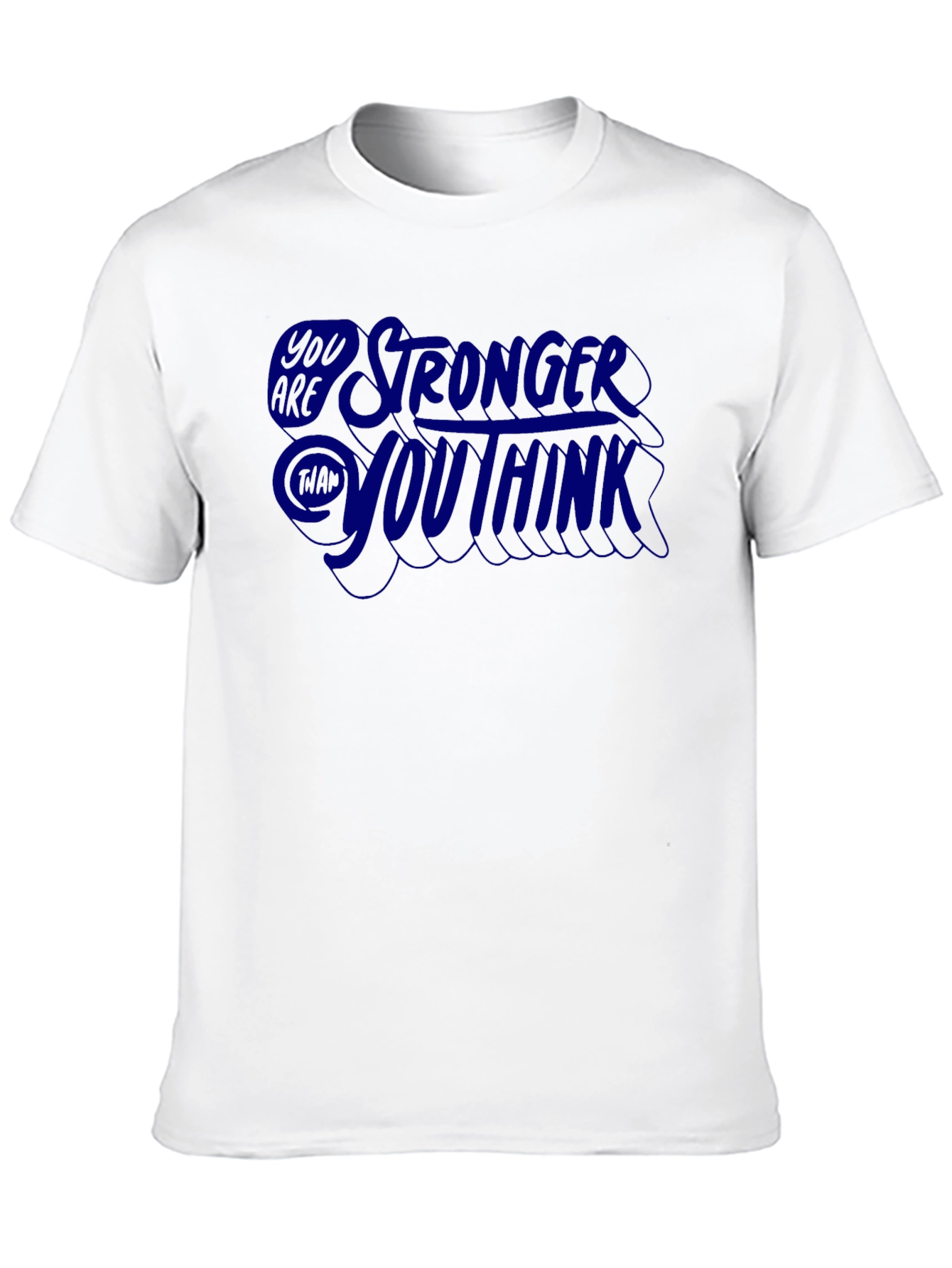 Stronger Than You Think Graphic Tee