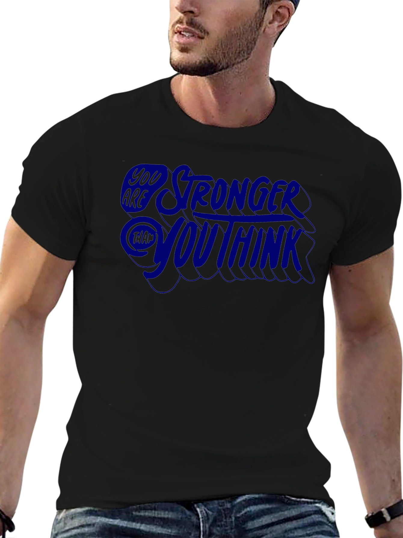 Stronger Than You Think Graphic Tee