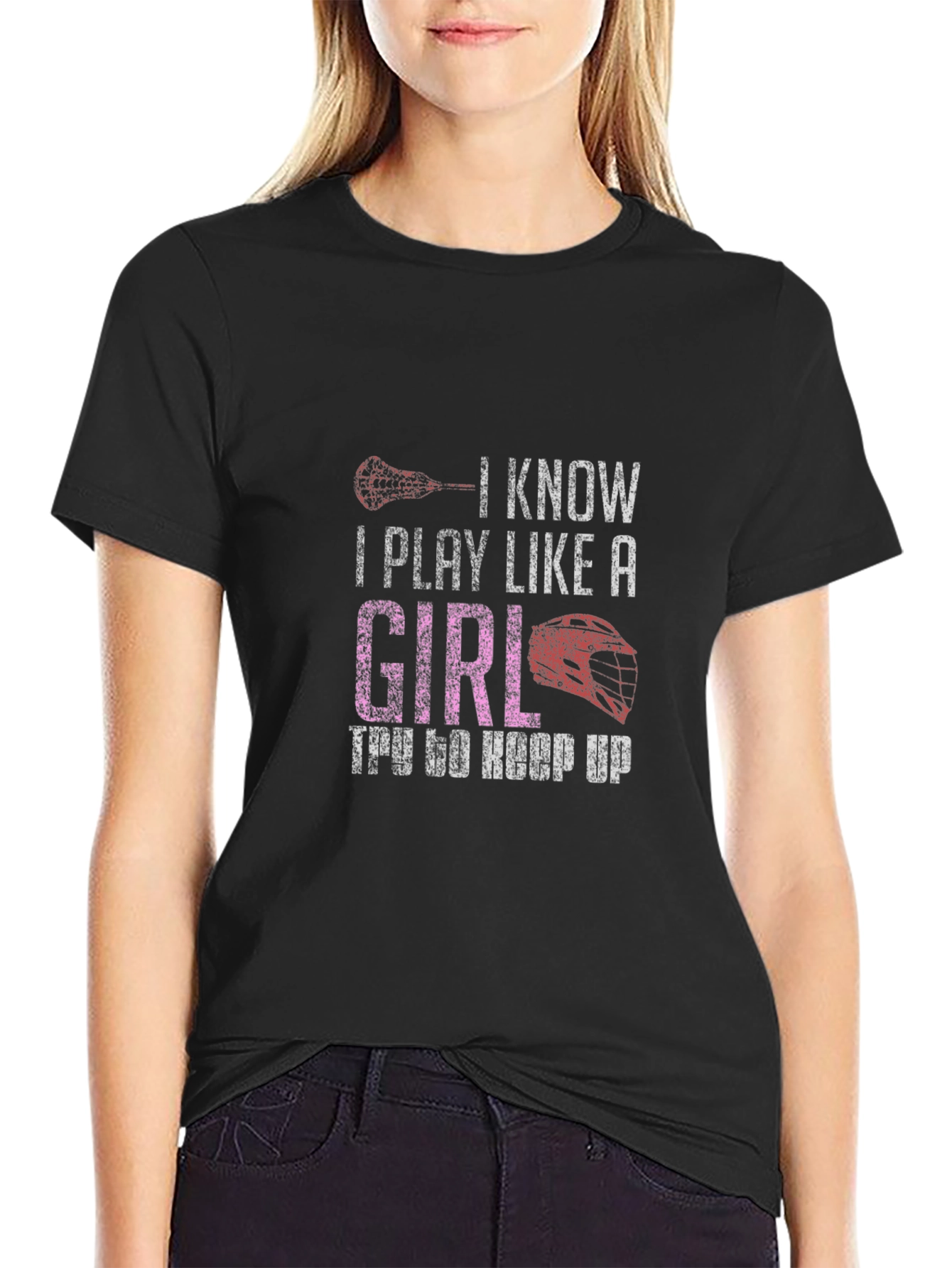 I Know I Play Like A Girl T-Shirt