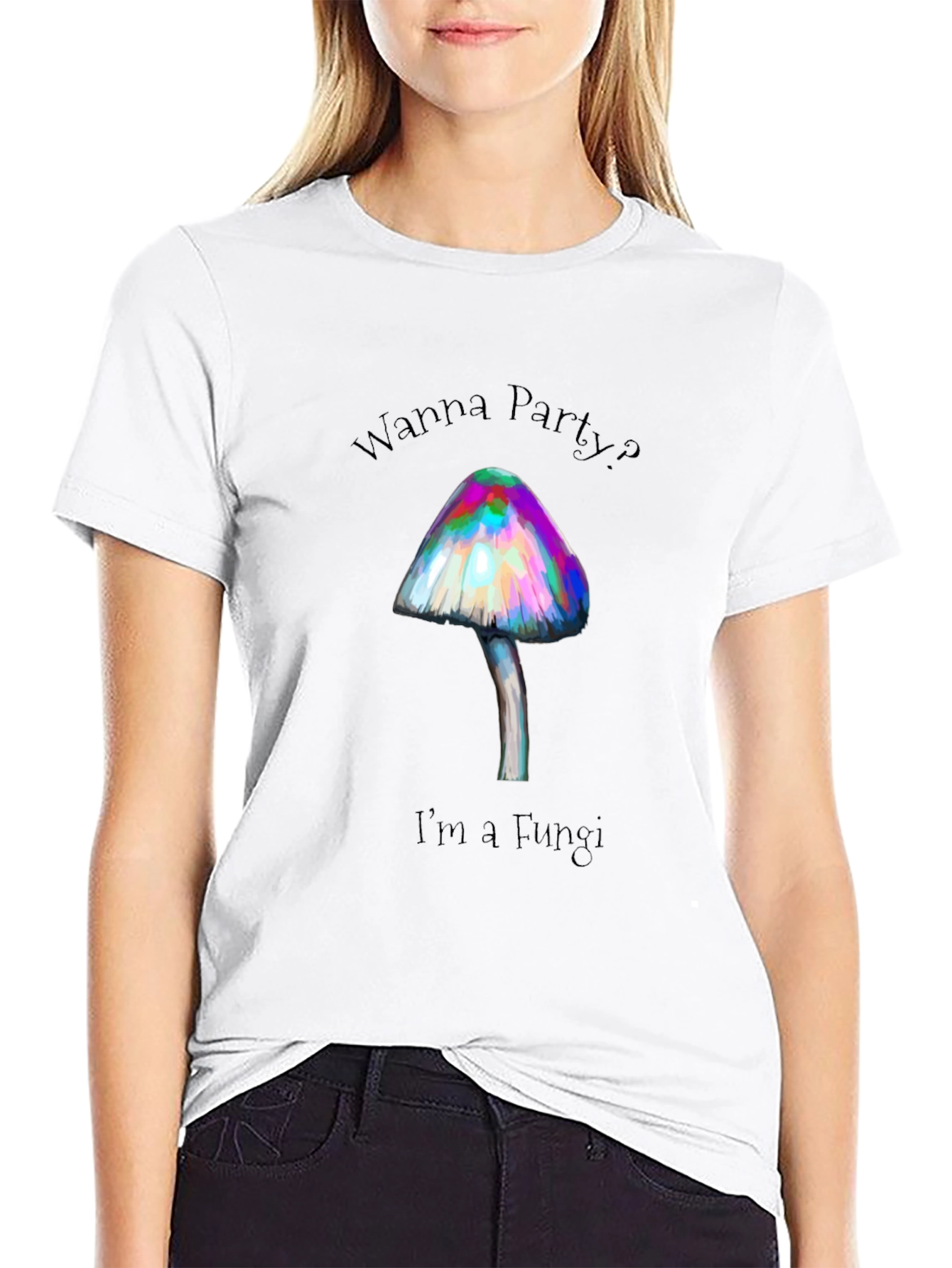 Wanna Party? Im a Fungi T-Shirt - Black