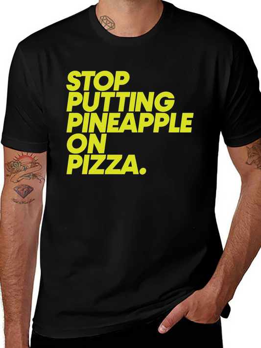Stop Pineapple On Pizza Graphic Tee
