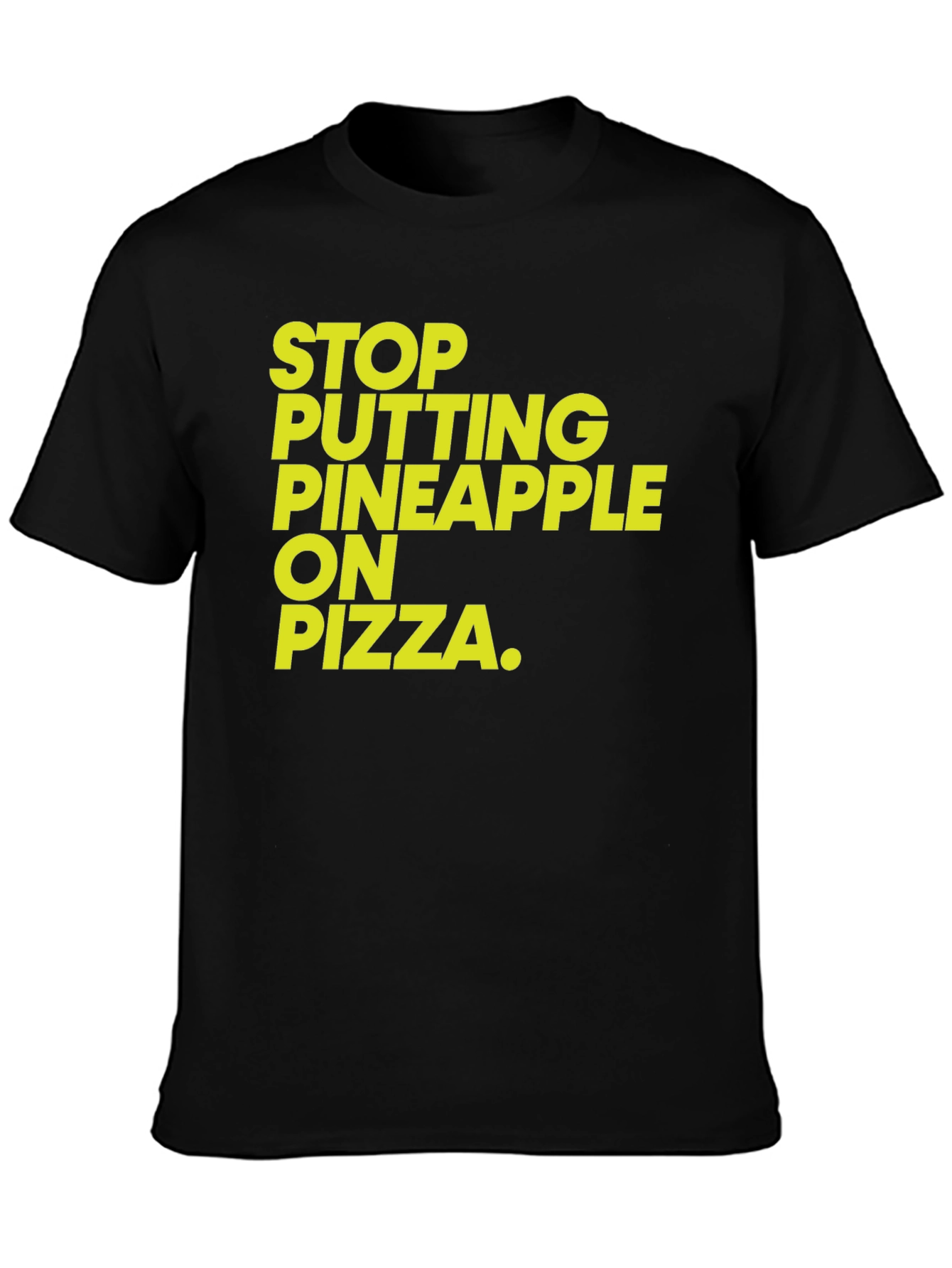 Stop Pineapple On Pizza Graphic Tee