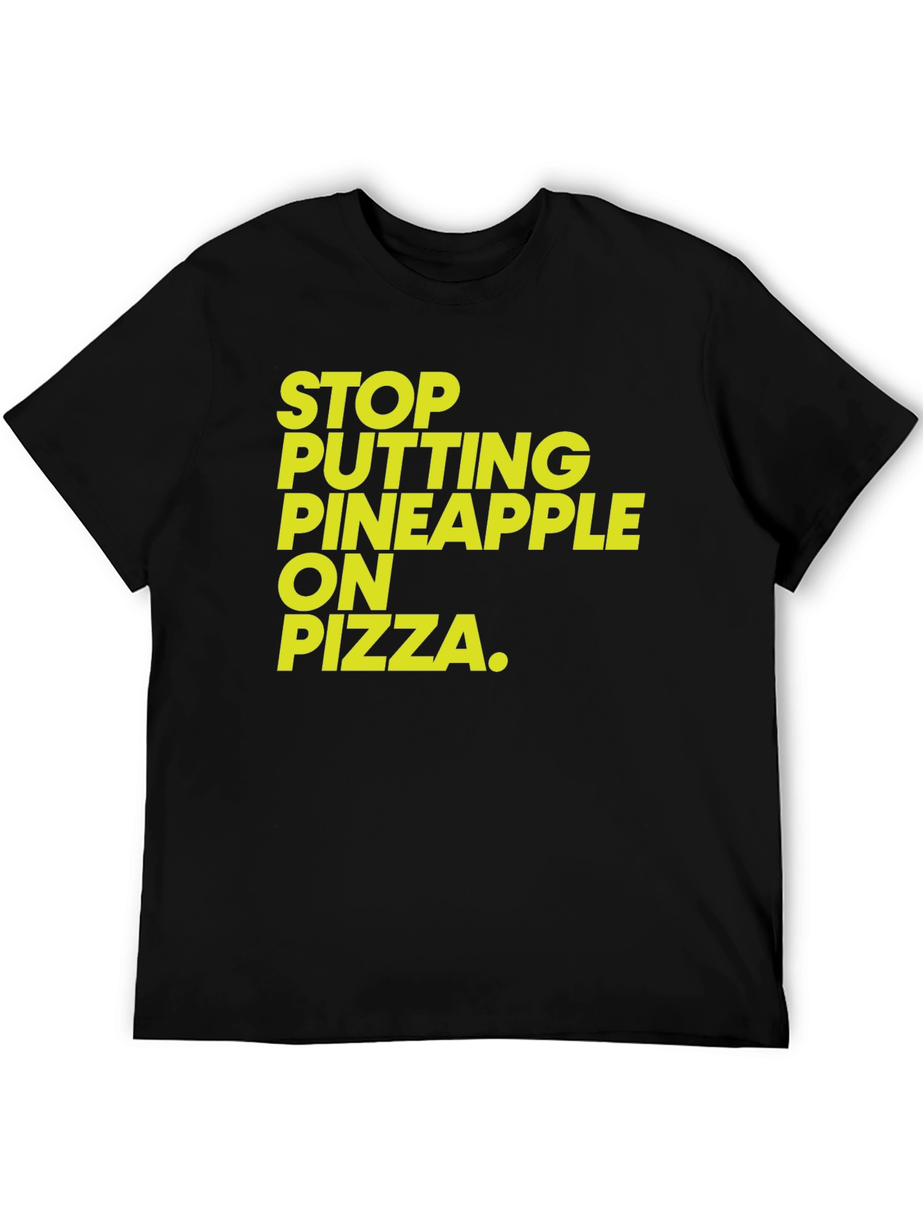 Stop Pineapple On Pizza Graphic Tee